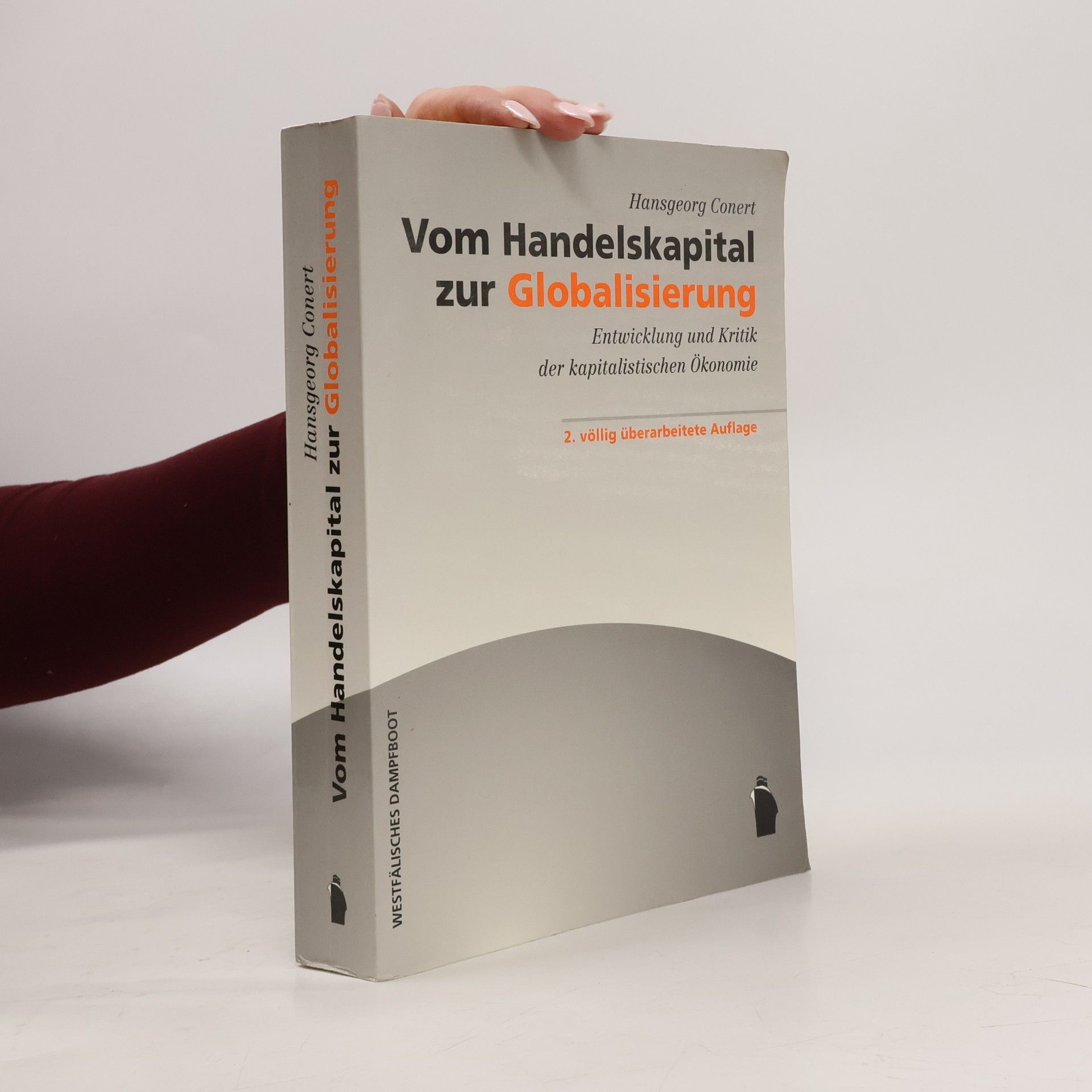 Hansgeorg Conert Vom Handelskapital zur Globalisierung