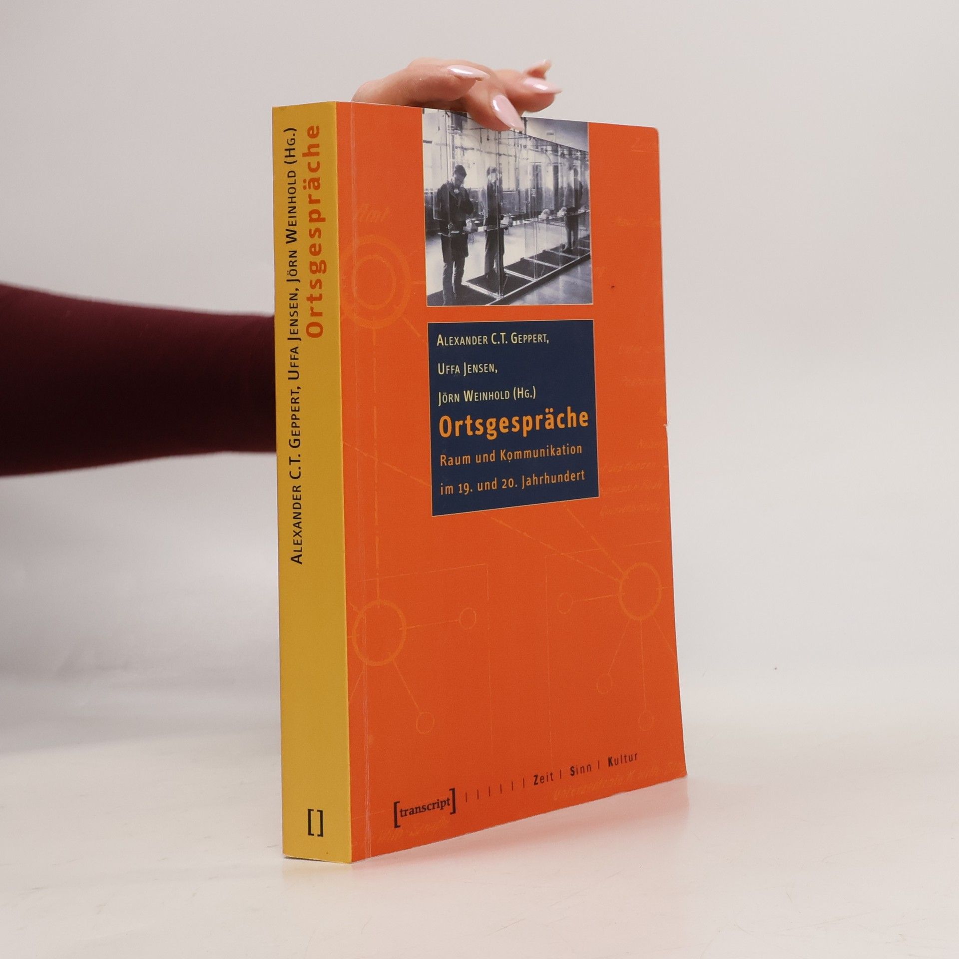 Alexander C. T. Geppert Zeit | Sinn | Kultur: Ortsgespräche