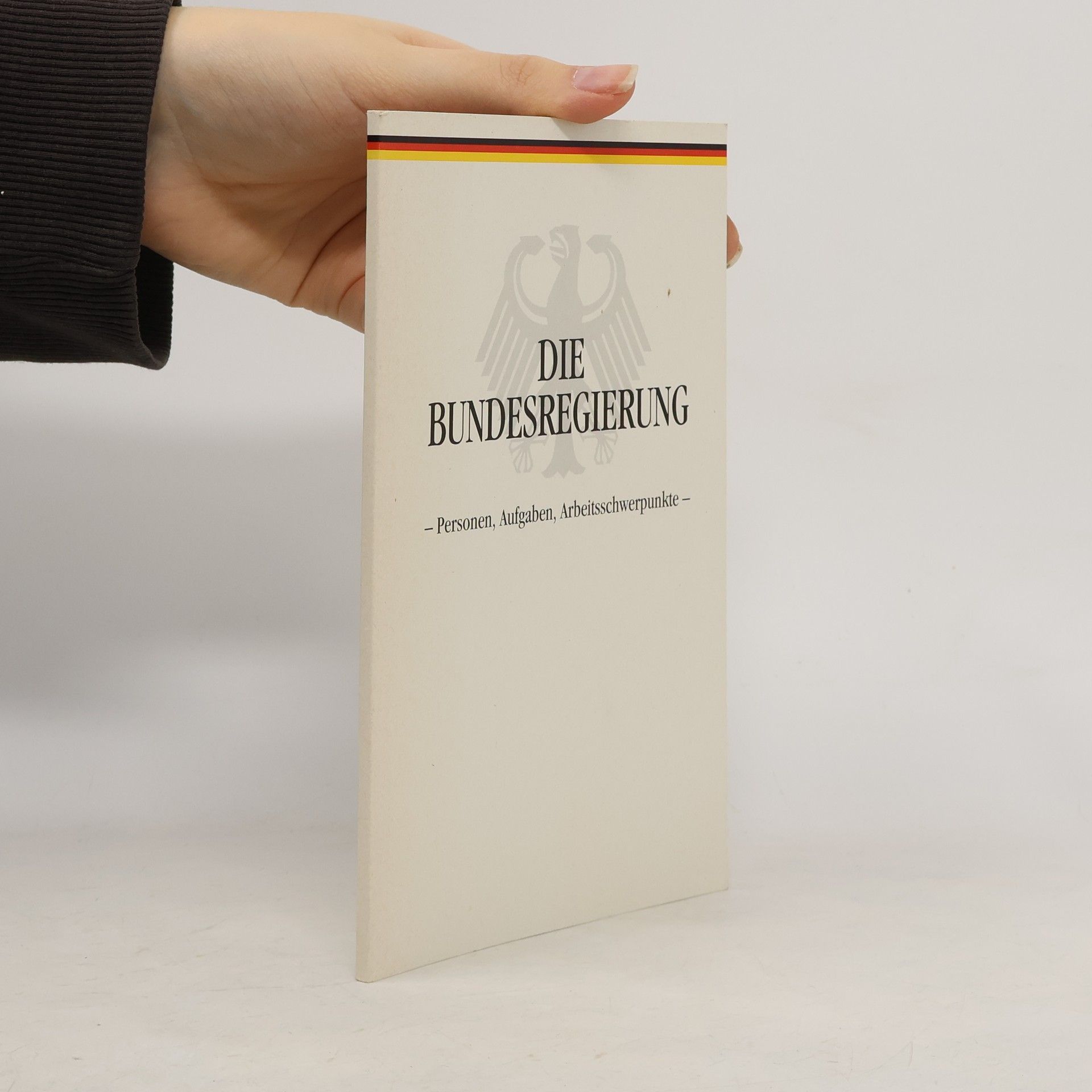 Collectif d'auteurs Die Bundesregierung