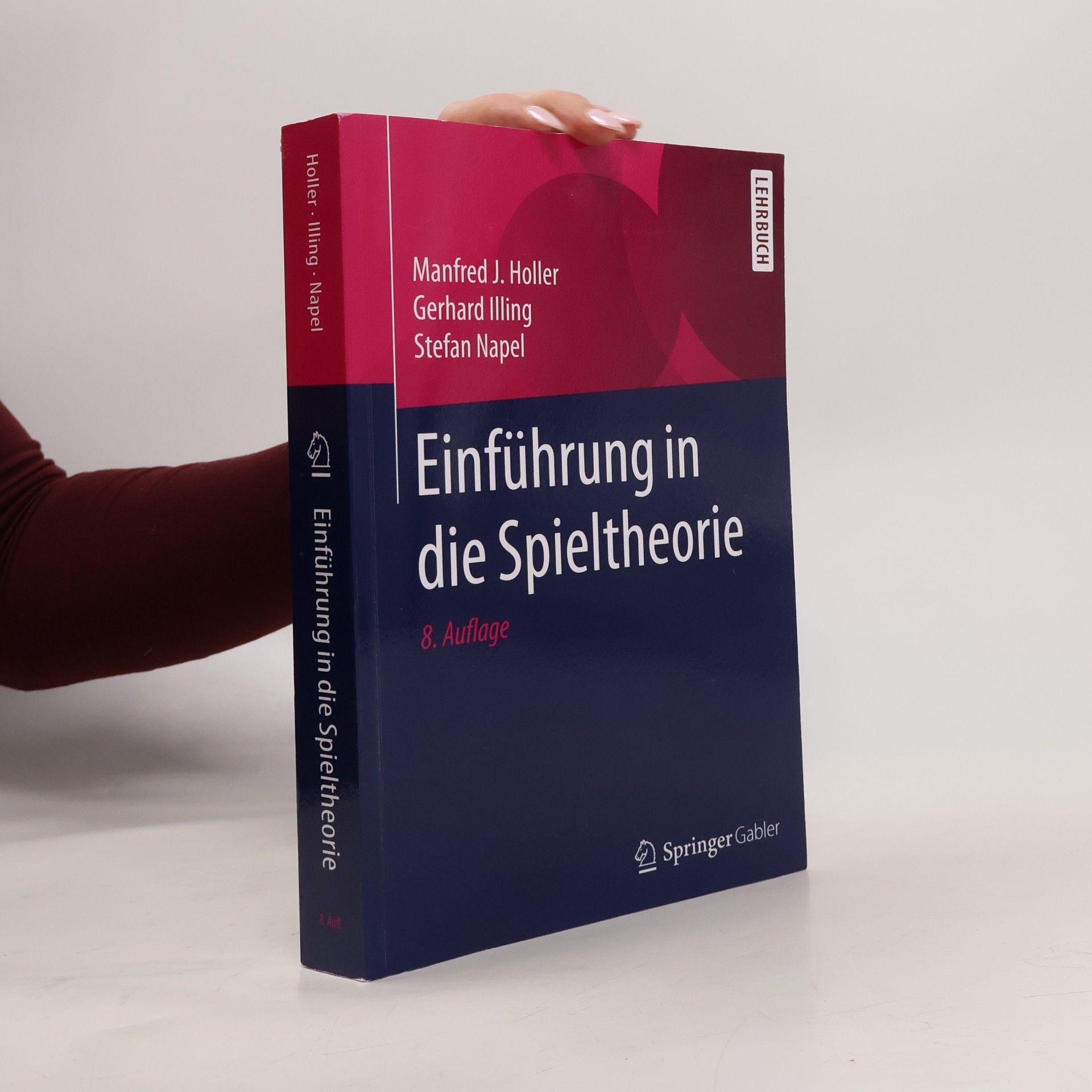 Manfred Holler Einführung in die Spieltheorie