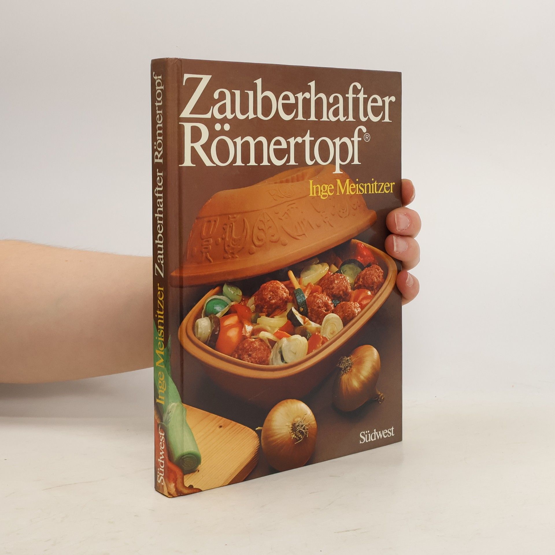 Inge Meisnitzer Zauberhafter Römertopf