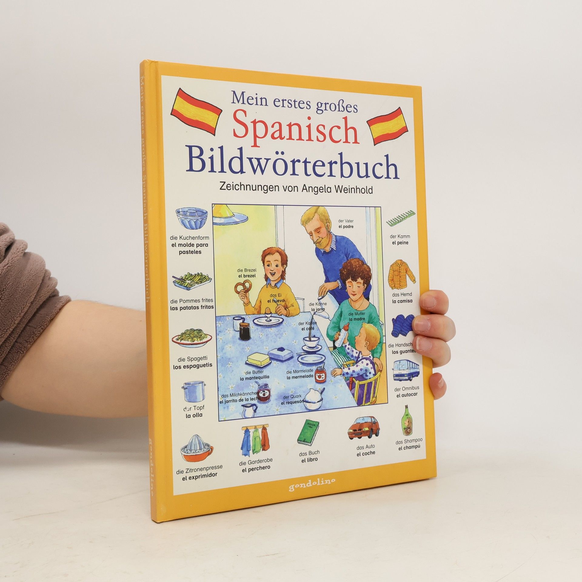 Angela Weinhold Mein erstes großes Spanisch Bildwörterbuch