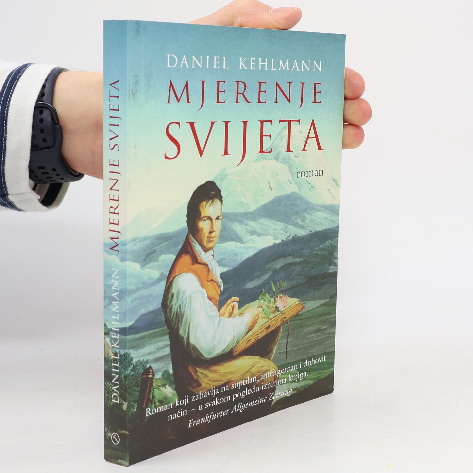 Daniel Kehlmann Mjerenje svijeta