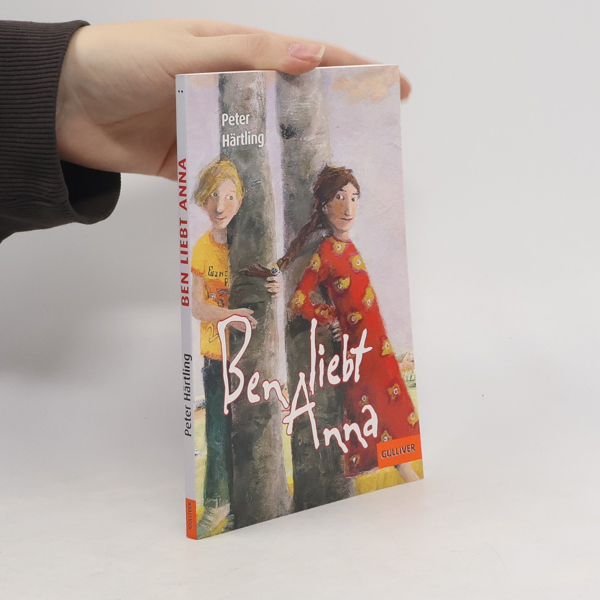 Peter Härtling Ben liebt Anna