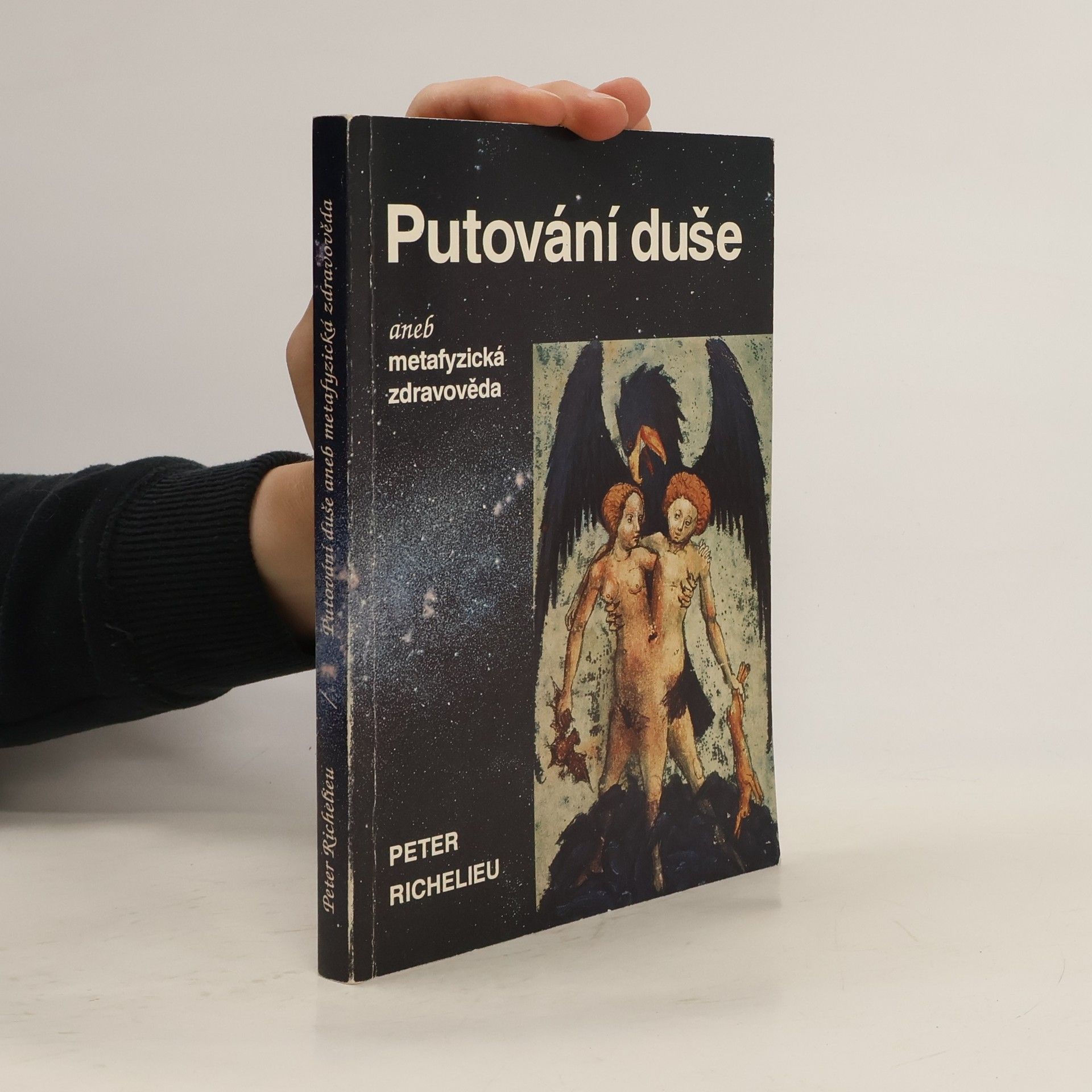 Putování duše aneb metafyzická zdravověda mnohostranná příroda