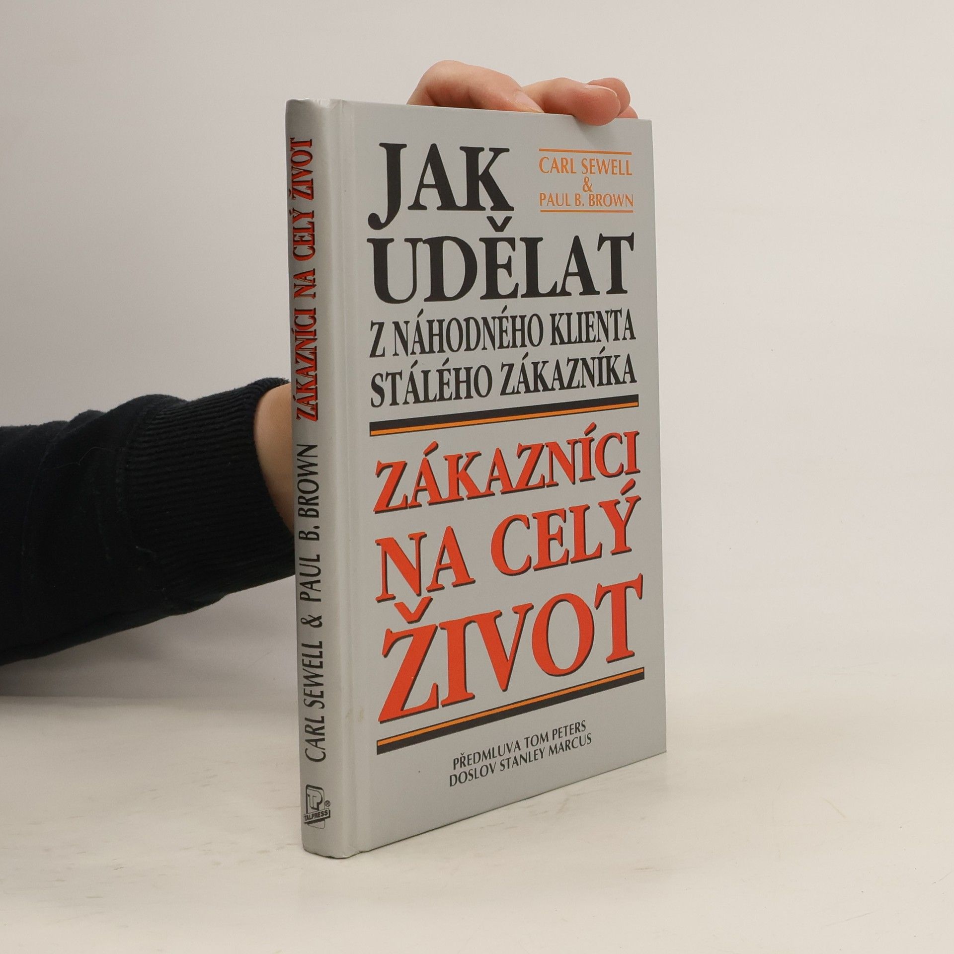 Carl Sewell Zákazníci na celý život