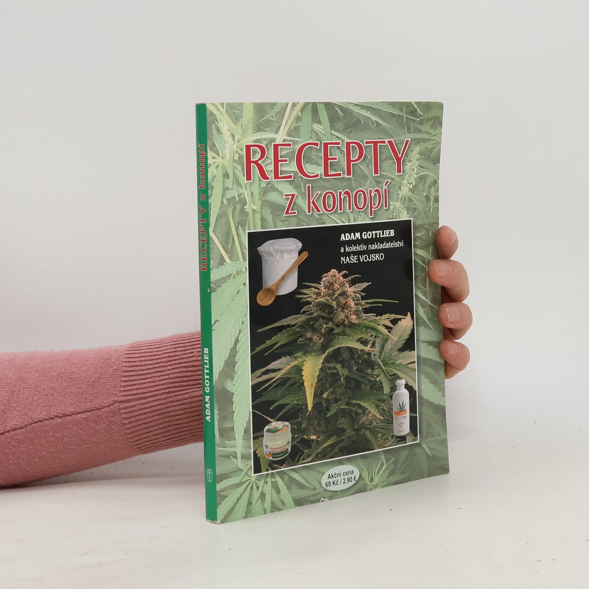 Adam Gottlieb Recepty z konopí