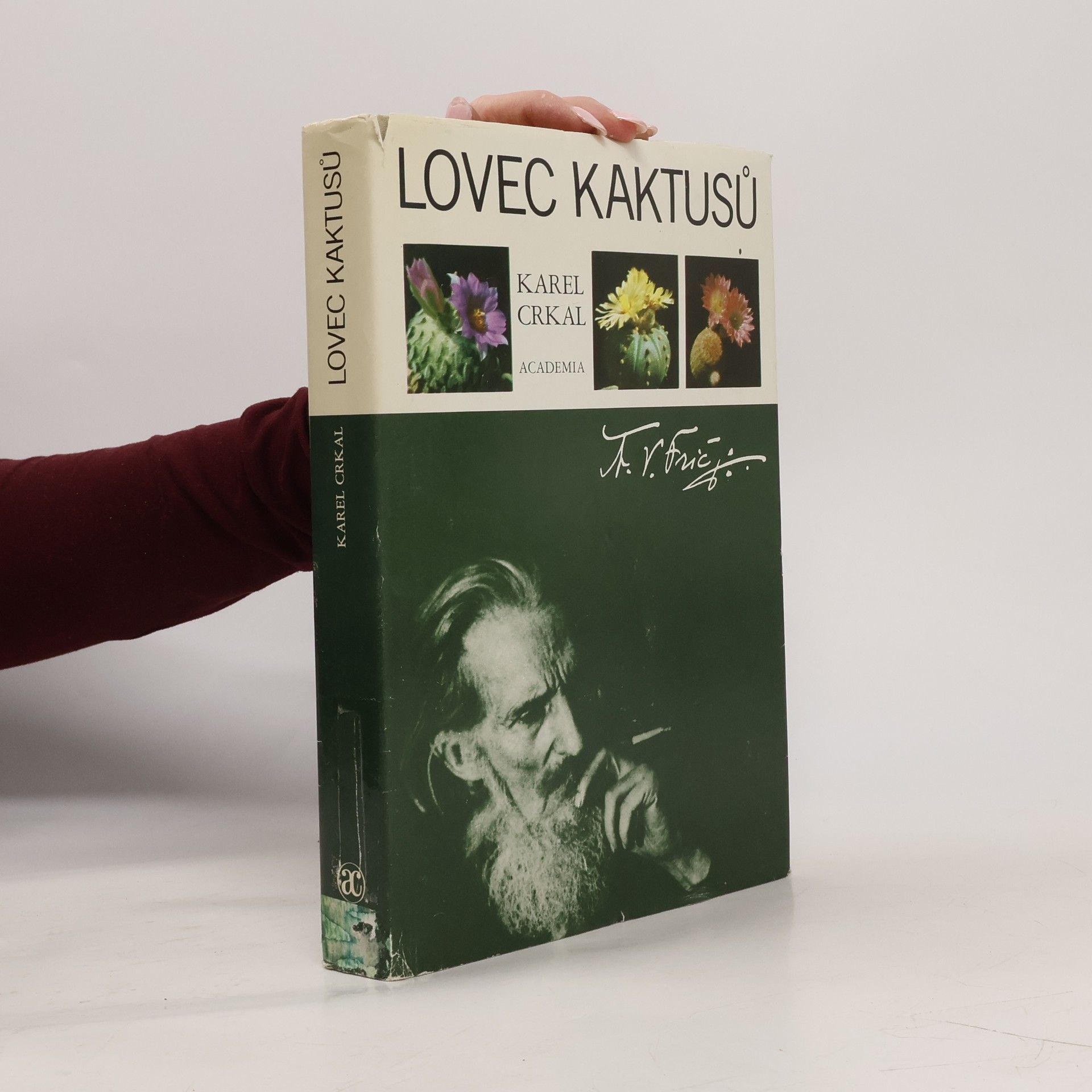 Crkal Karel Lovec kaktusů