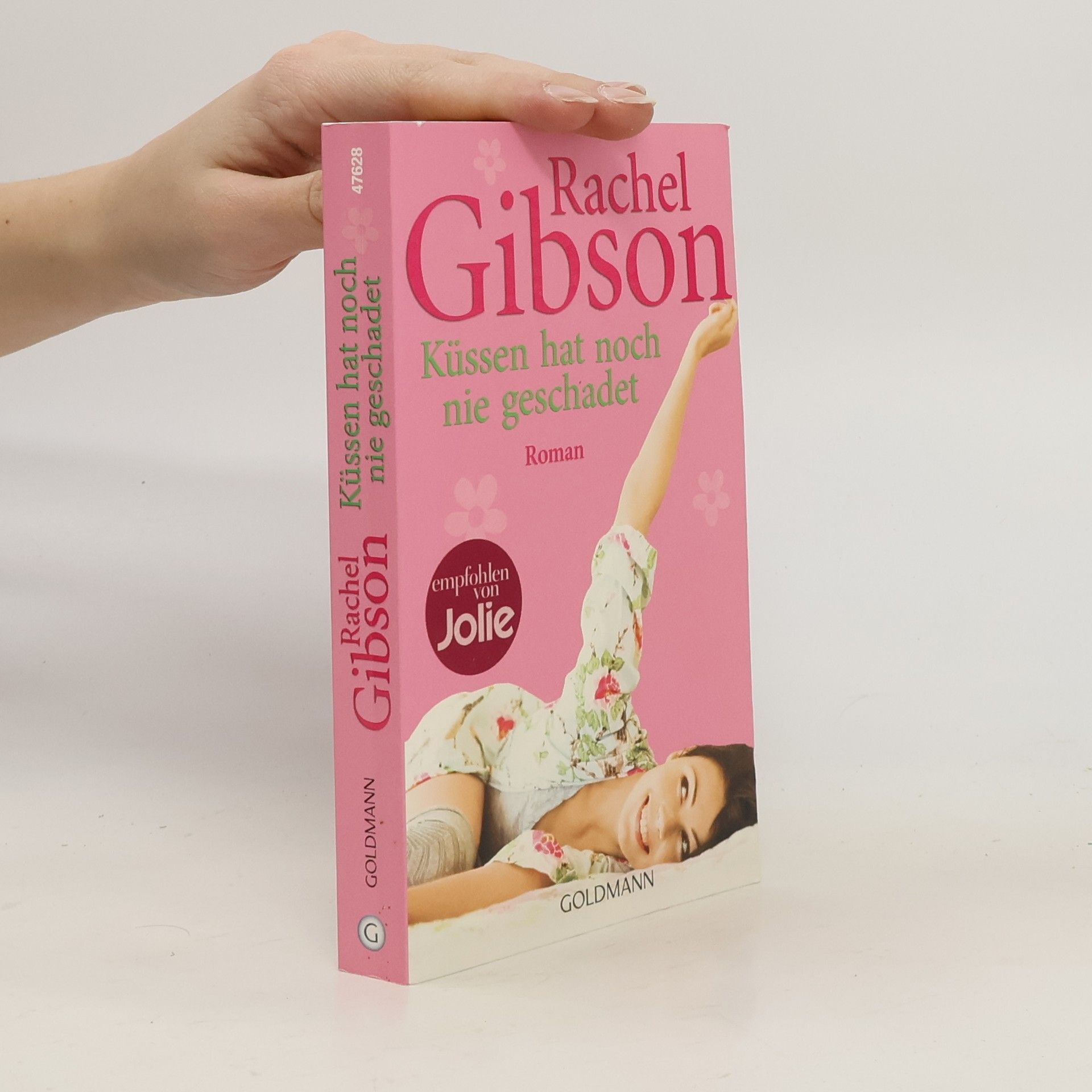 Rachel Gibson Küssen hat noch nie geschadet