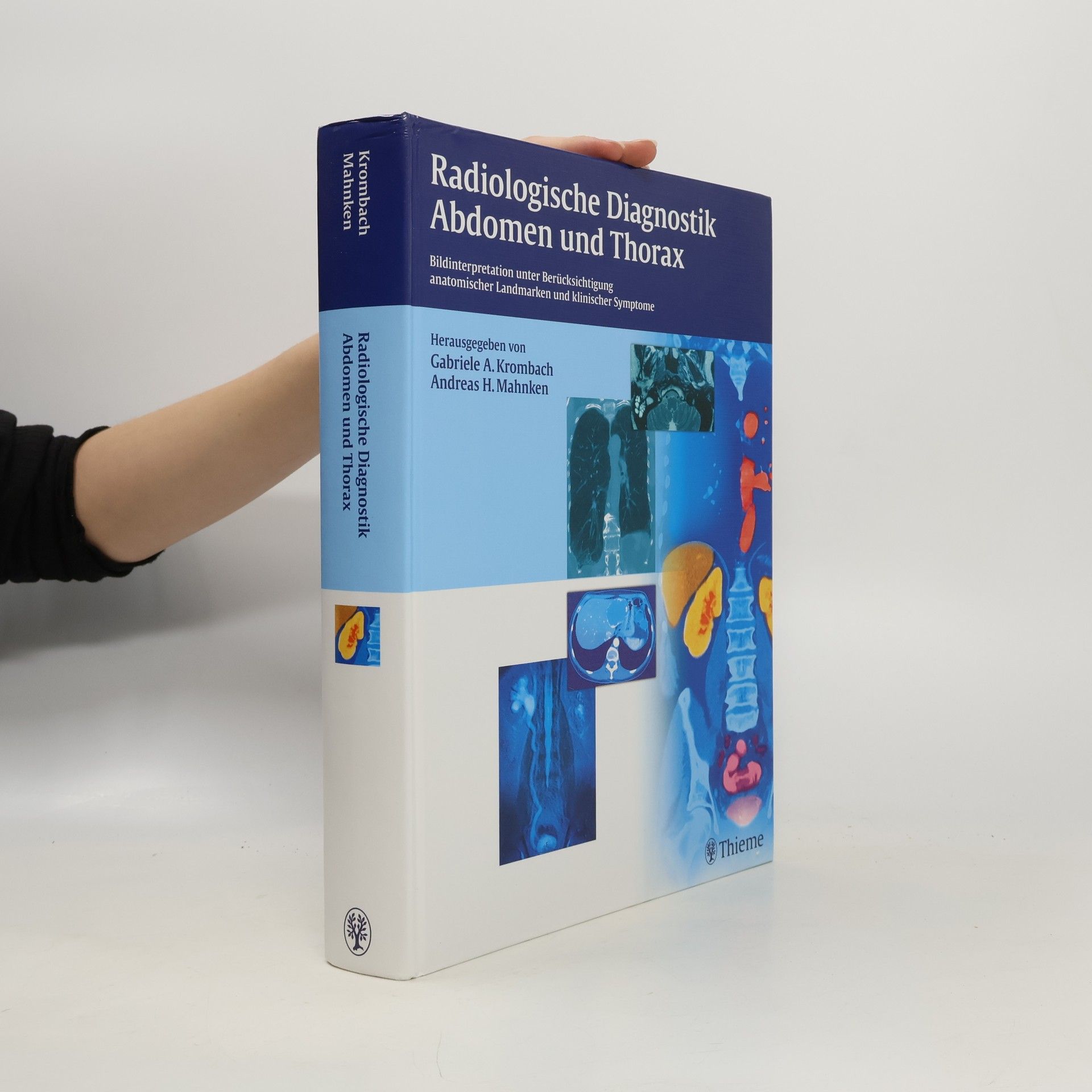Gabriele Anja Krombach Radiologische Diagnostik Abdomen und Thorax