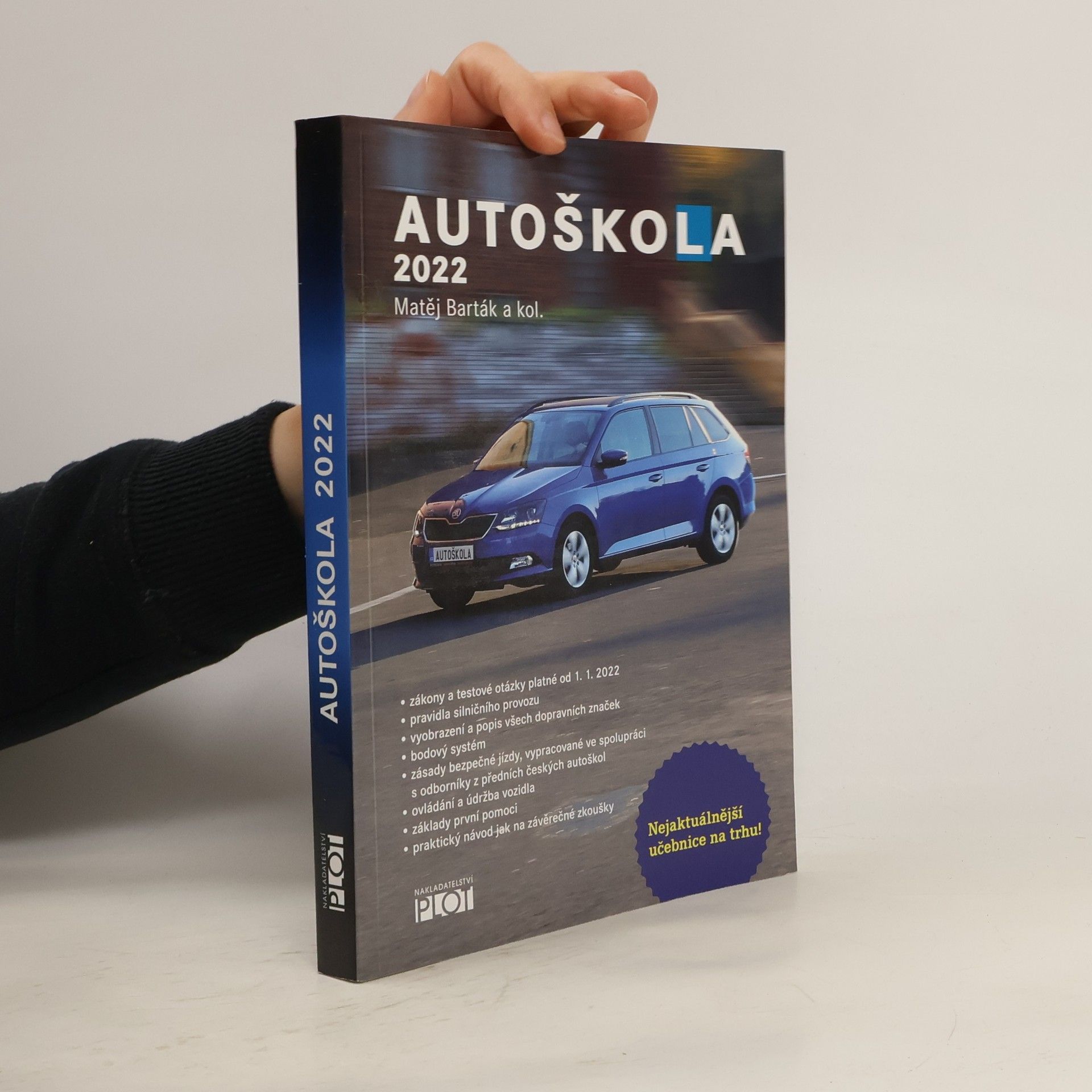 Matěj Barták Autoškola 2022. Značky, pravidla a testy platné od 1.1.2022