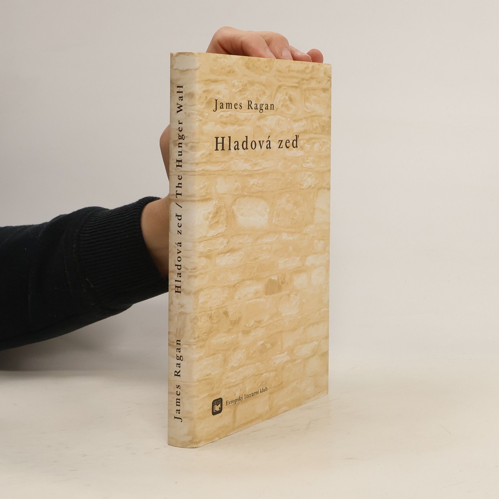 Hladová zeď. The Hunger Wall