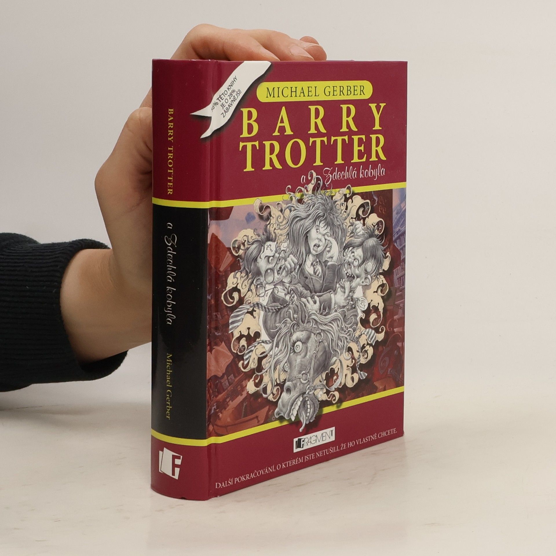 Michael Gerber Barry Trotter a Zdechlá kobyla