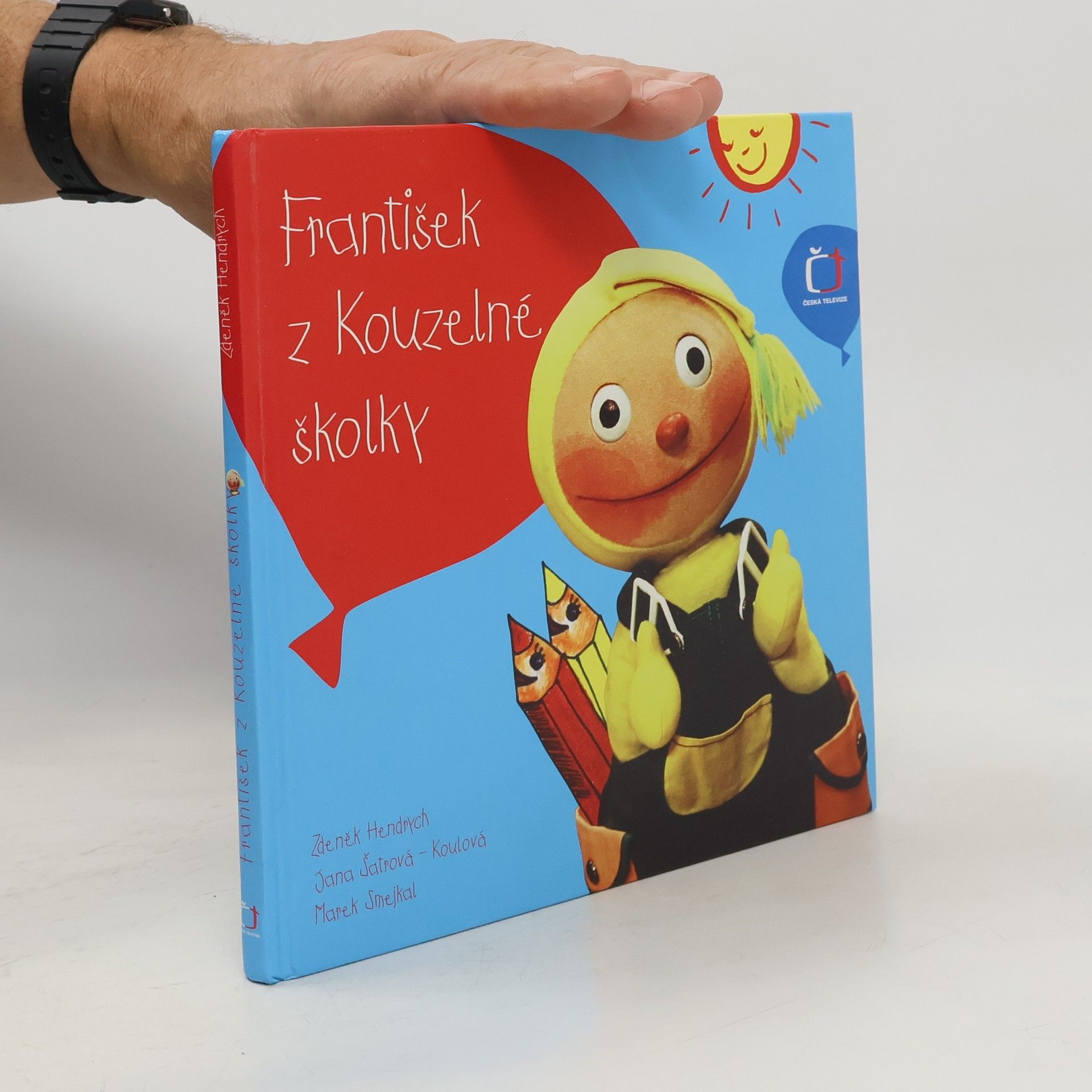 Zdeněk Hendrych František z Kouzelné školky