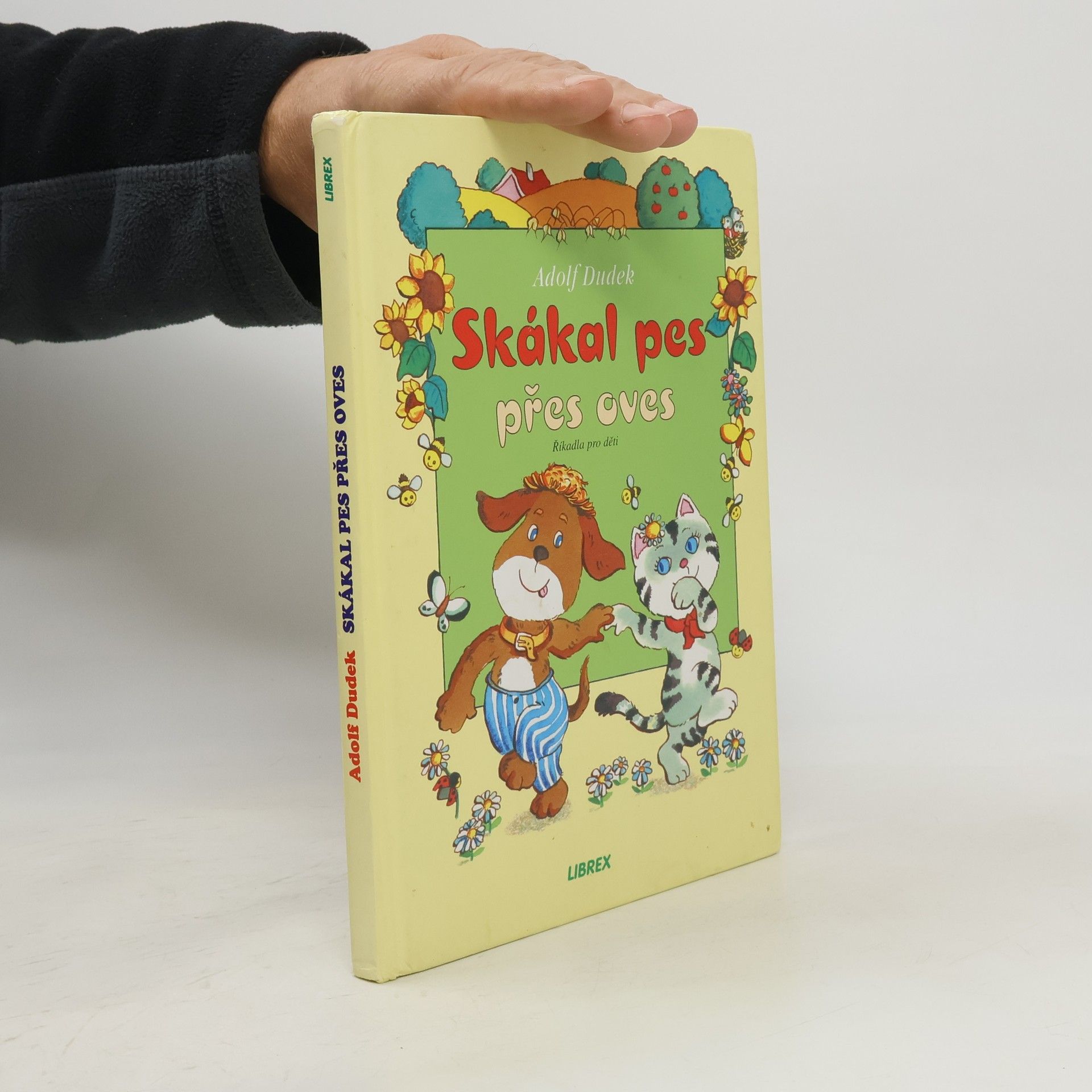 Adolf Dudek Skákal pes přes oves. Říkadla pro nejmenší děti