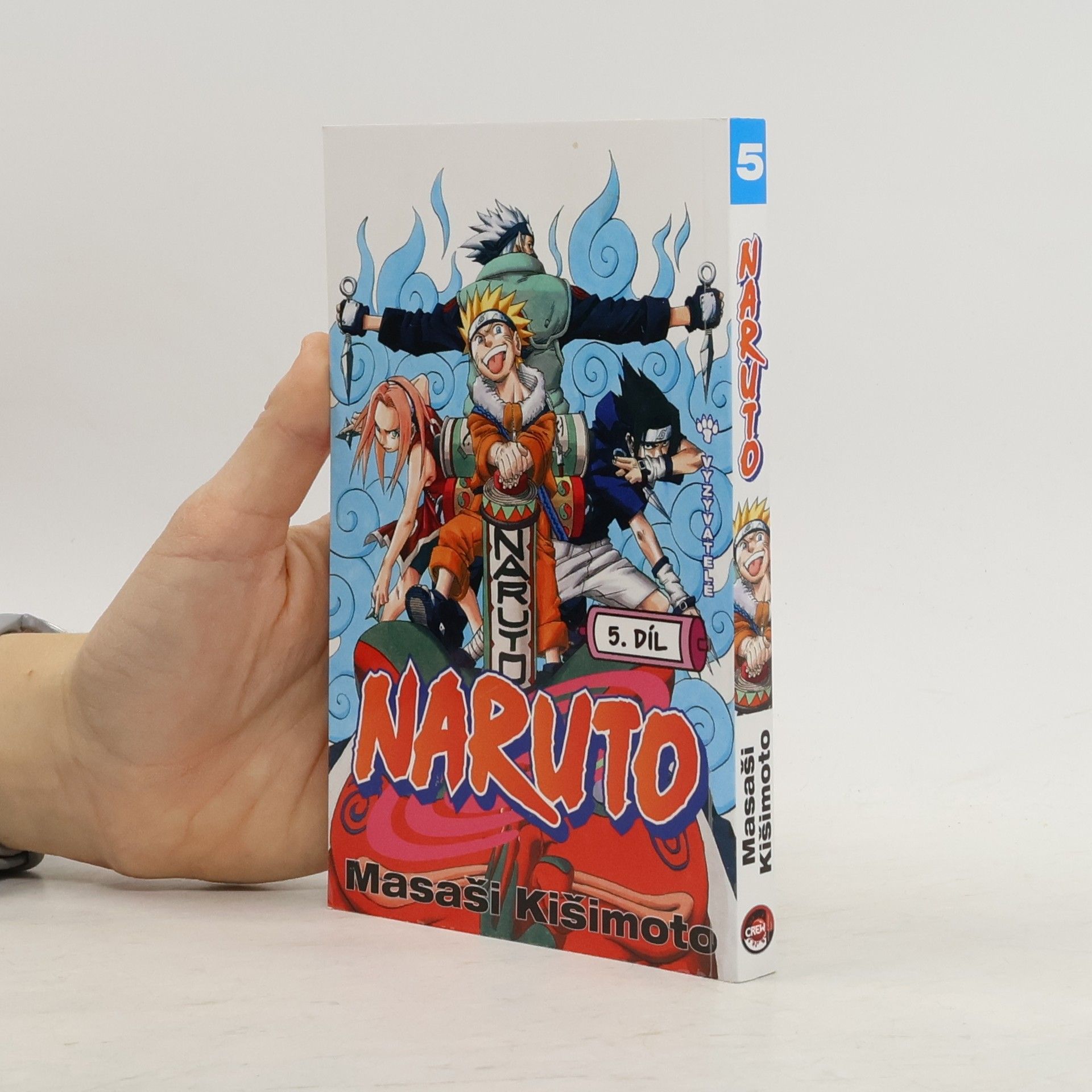 Masaši Kišimoto Vyzyvatelé. Naruto 5. díl
