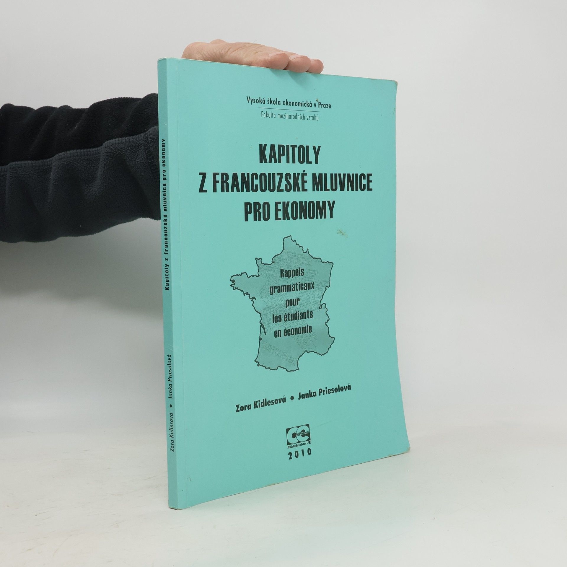 Kapitoly z francouzské mluvnice pro ekonomy. Rappels grammaticaux pour les étudians en économie