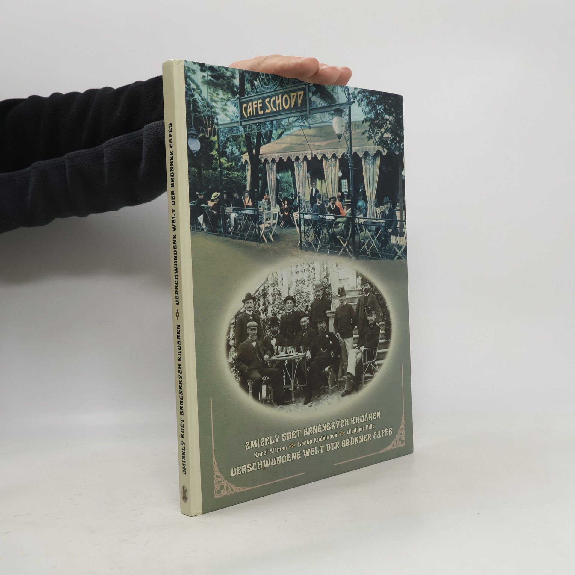 Karel Altman Zmizelý svět brněnských kaváren
