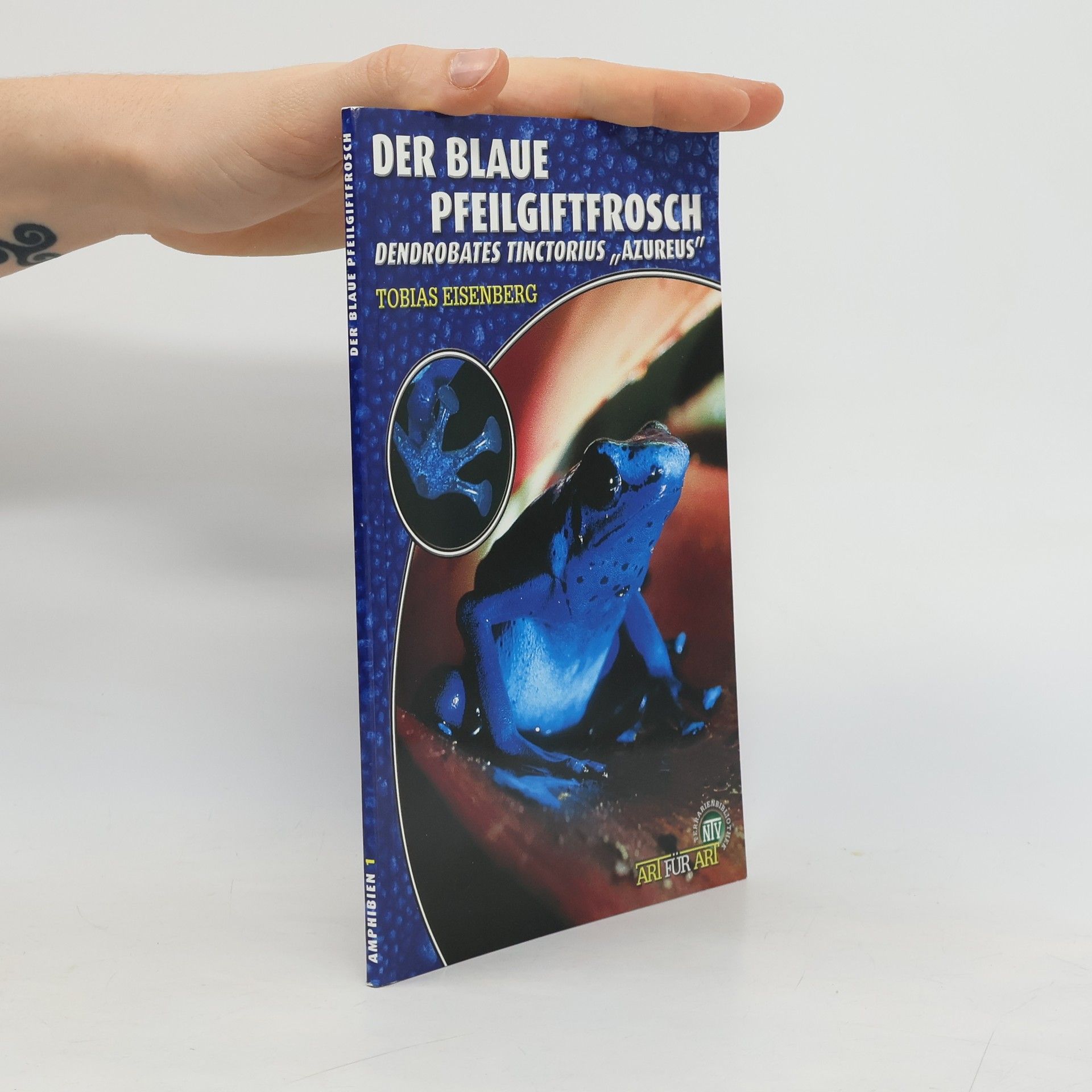 Der Blaue Pfeilgiftfrosch