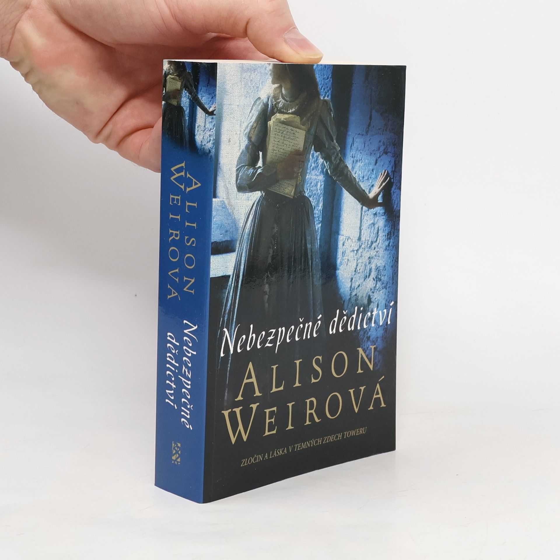 Alisom Weir Nebezpečné dědictví