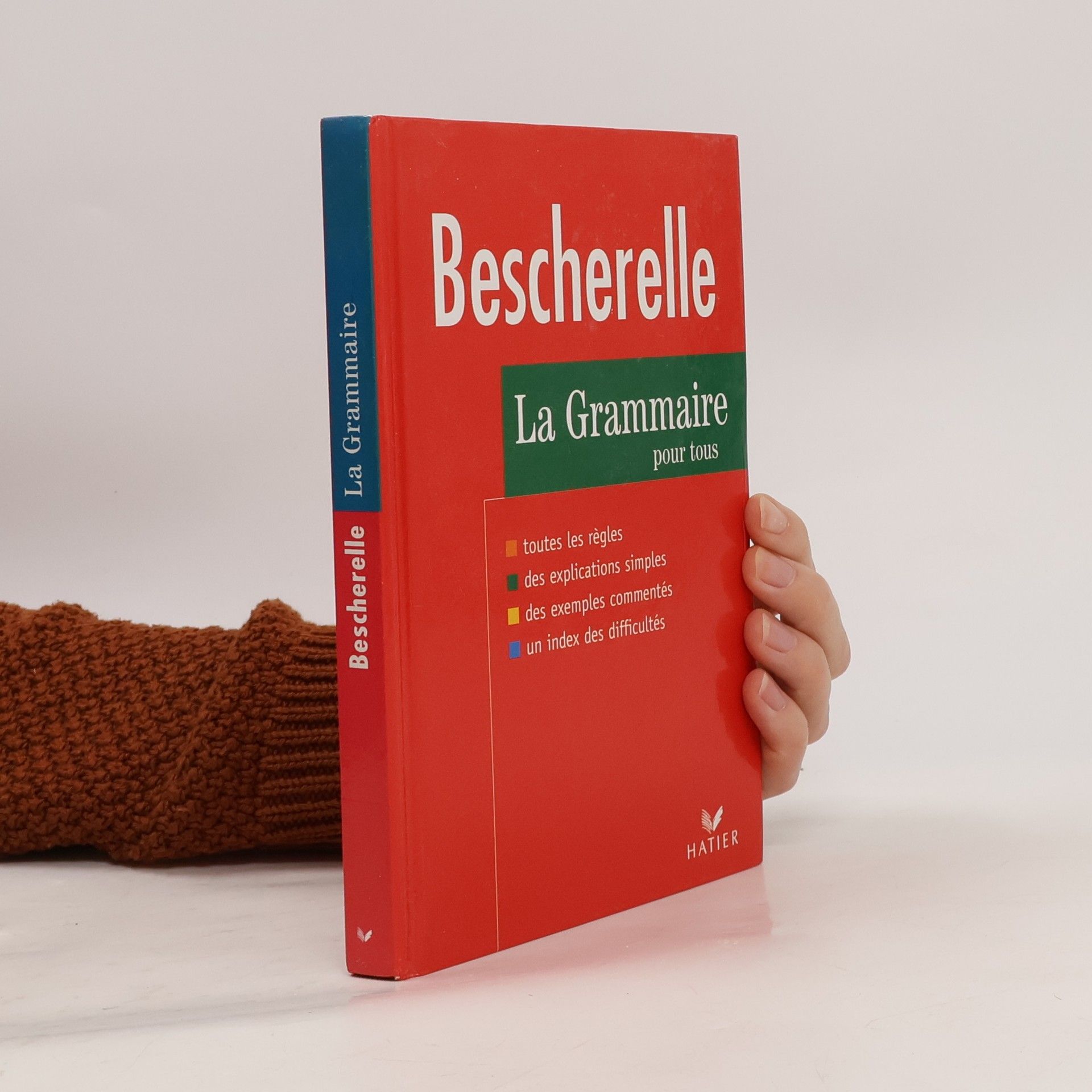 Collectif d'auteurs Bescherelle, la grammaire pour tous