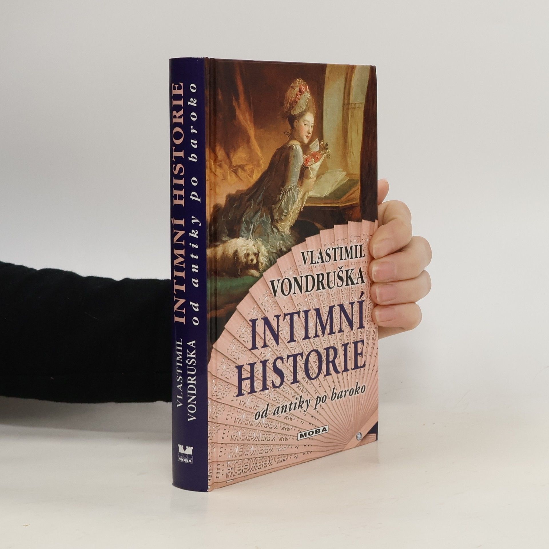 Vlastimil Vondruška Intimní historie od antiky po baroko