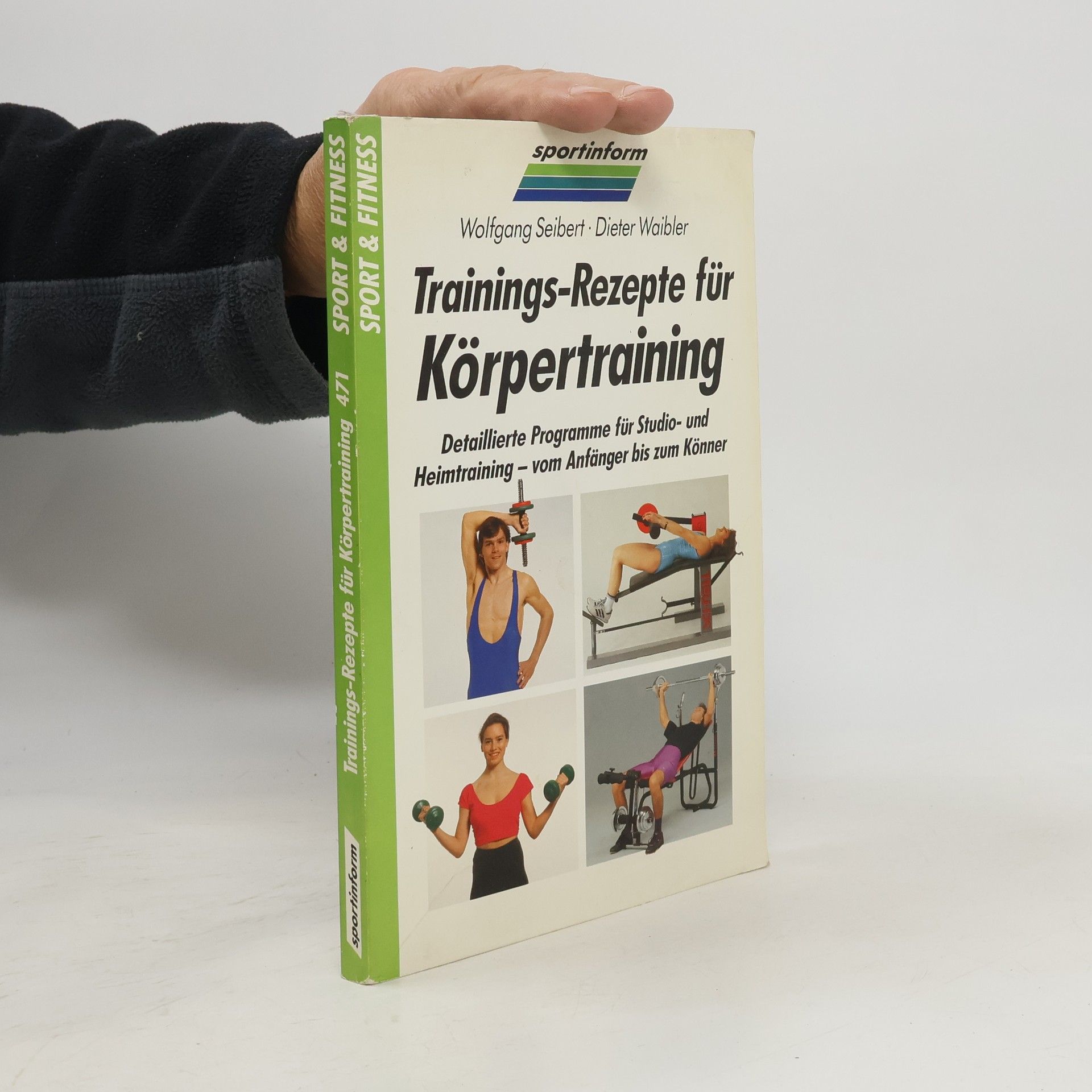 Wolfgang Seibert Trainings-Rezepte für Körpertraining