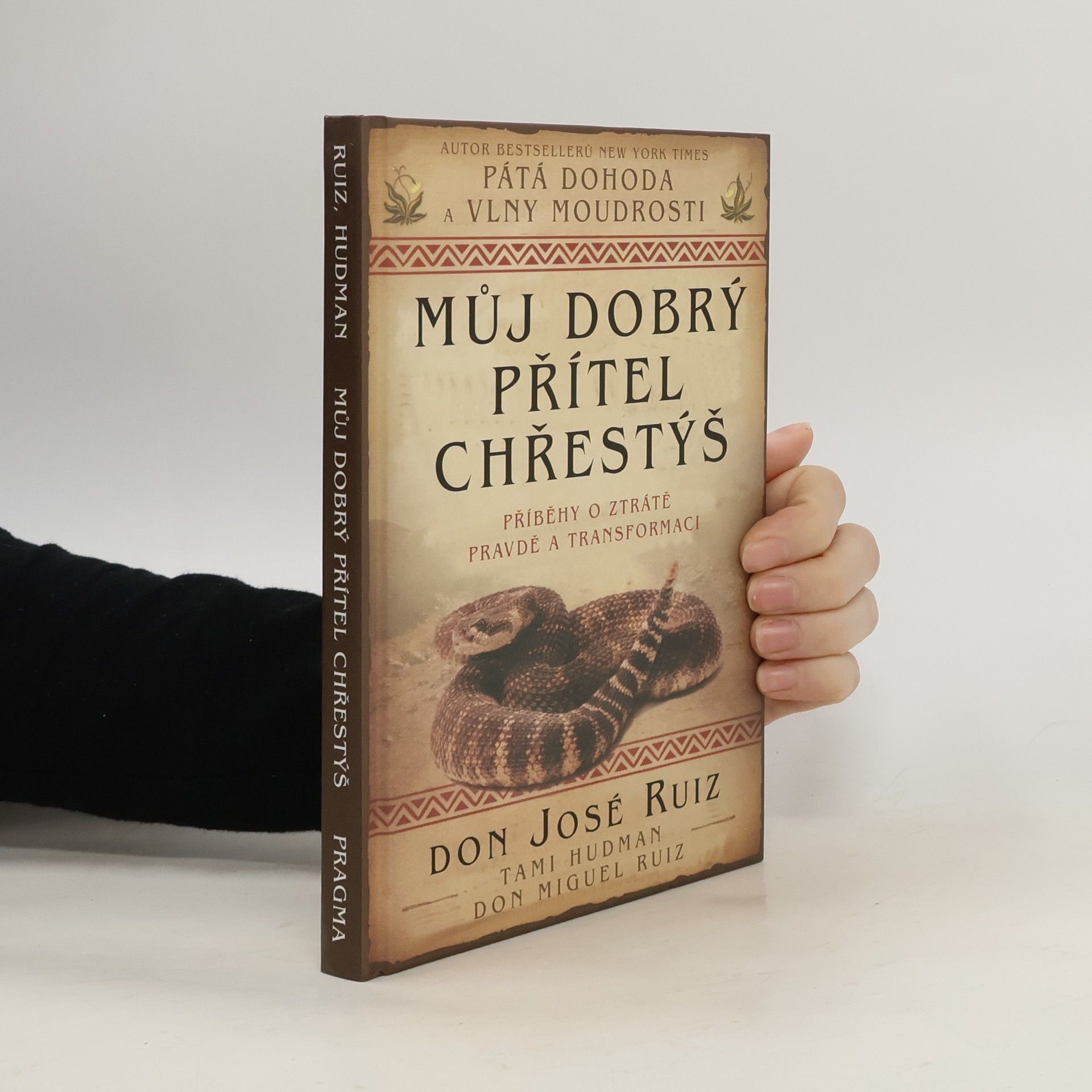 Don Jose Ruiz Můj dobrý přítel chřestýš