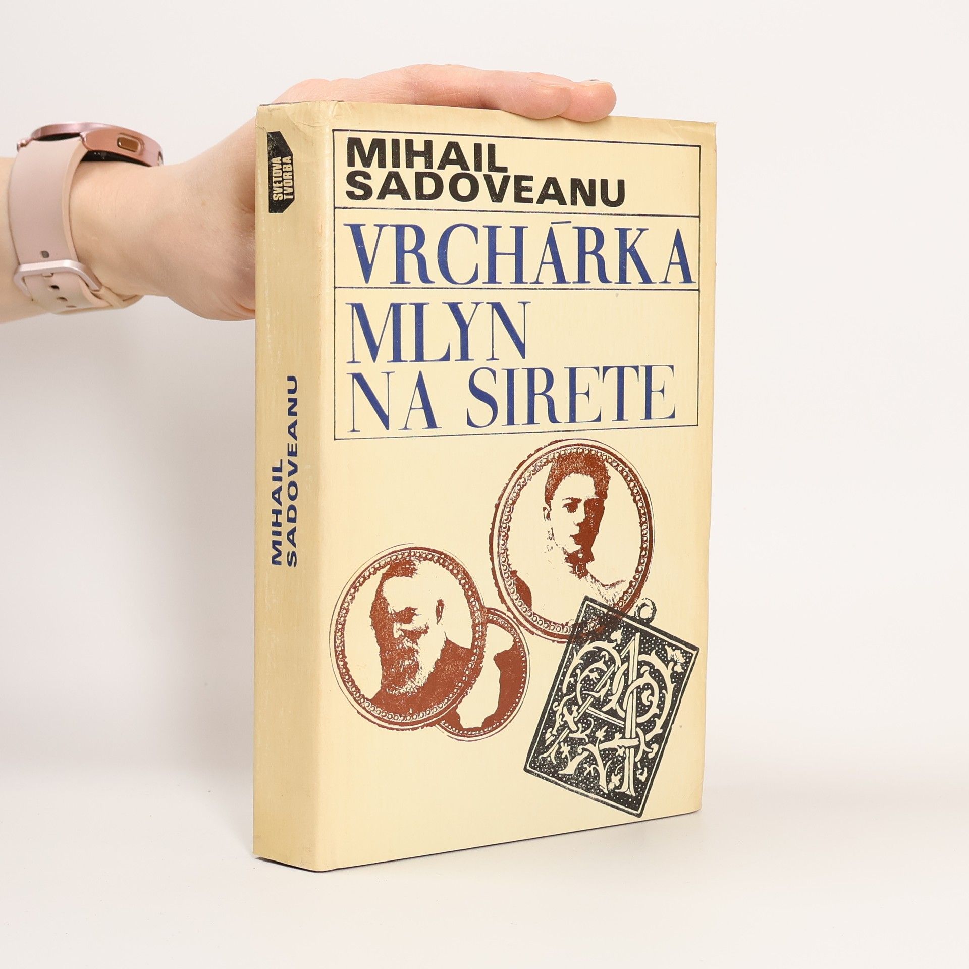 Mihail Sadoveanu Vrchárka. Mlyn na Sirete