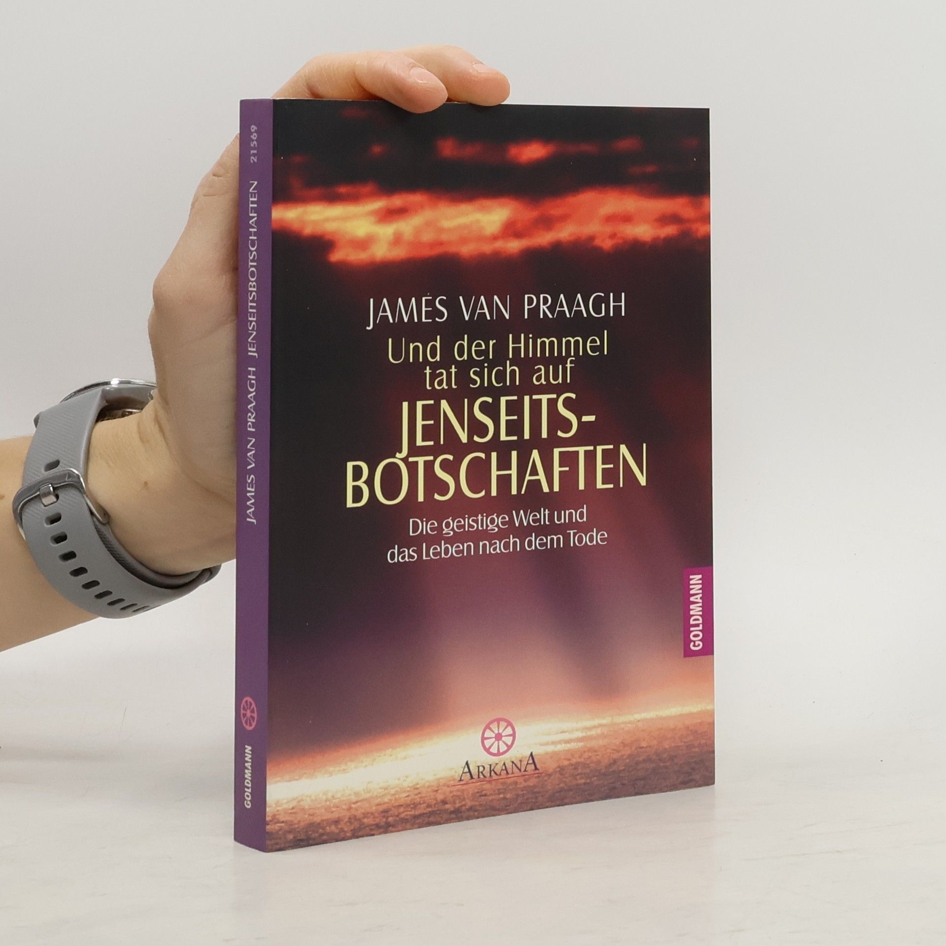 Und der Himmel tat sich auf - Jenseitsbotschaften