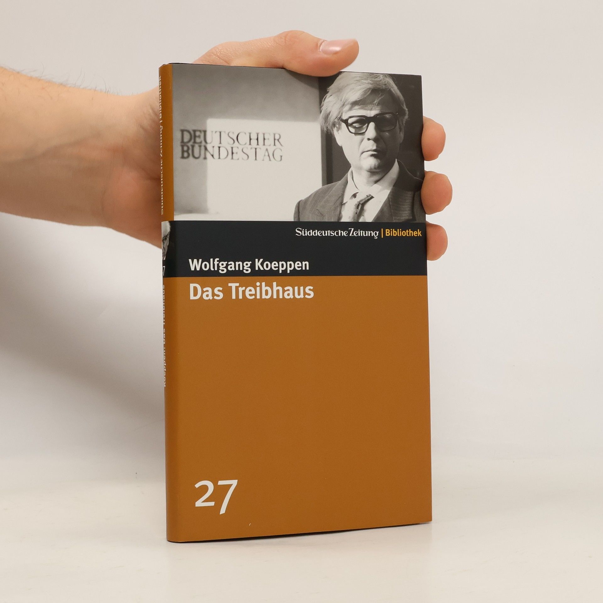 Wolfgang Koeppen Das Treibhaus : Roman