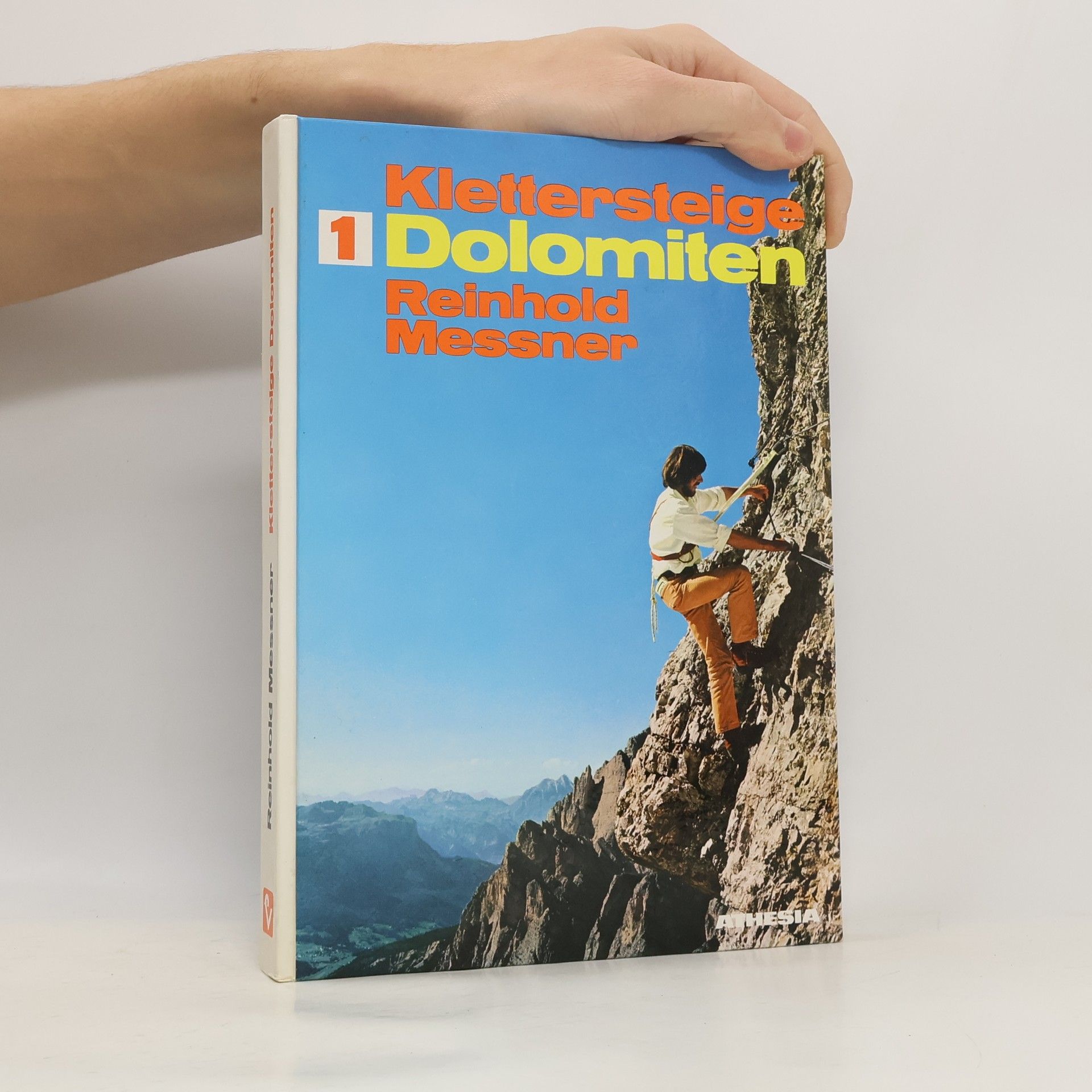 Reinhold Messner Klettersteige Dolomiten