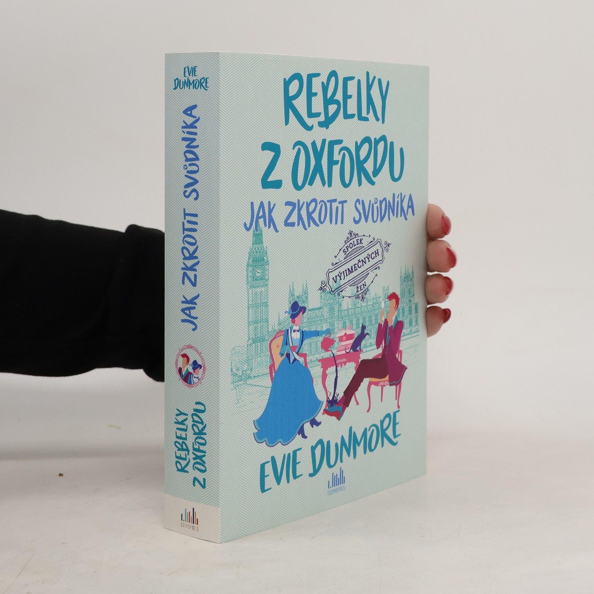 Rebelky z Oxfordu. Jak zkrotit svůdníka