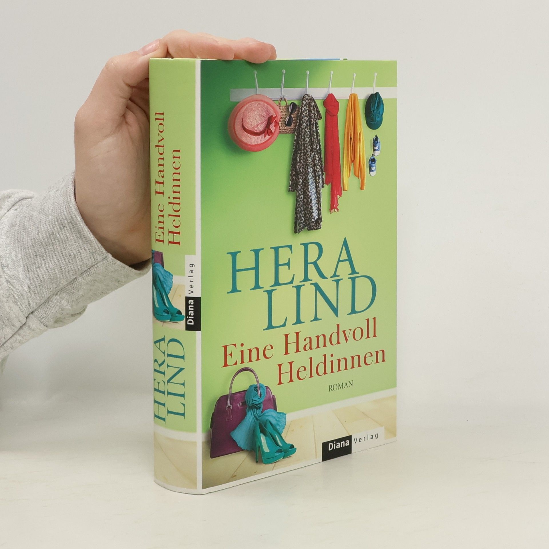 Hera Lind Eine Handvoll Heldinnen