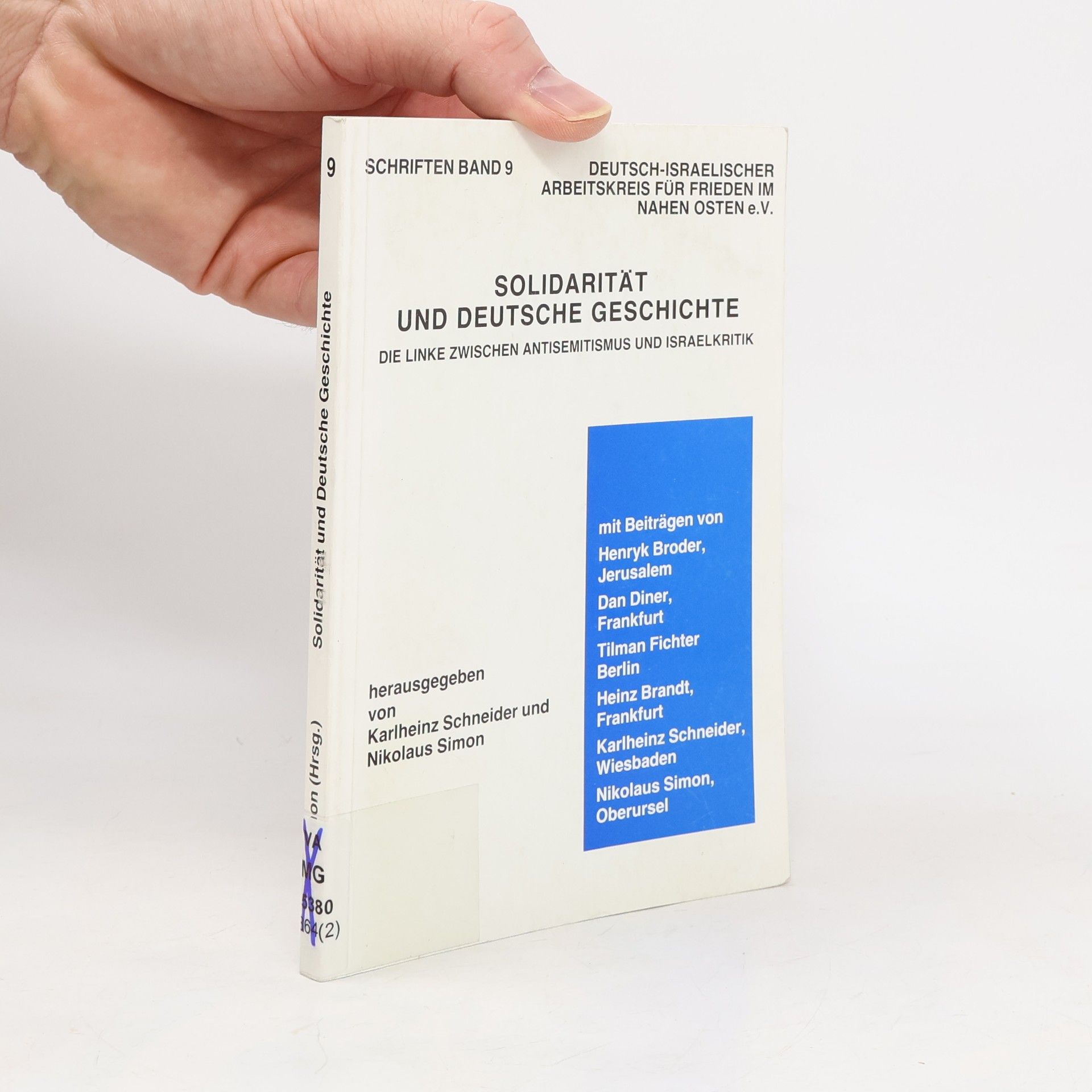 Schriften - 9: Solidarität und deutsche Geschichte