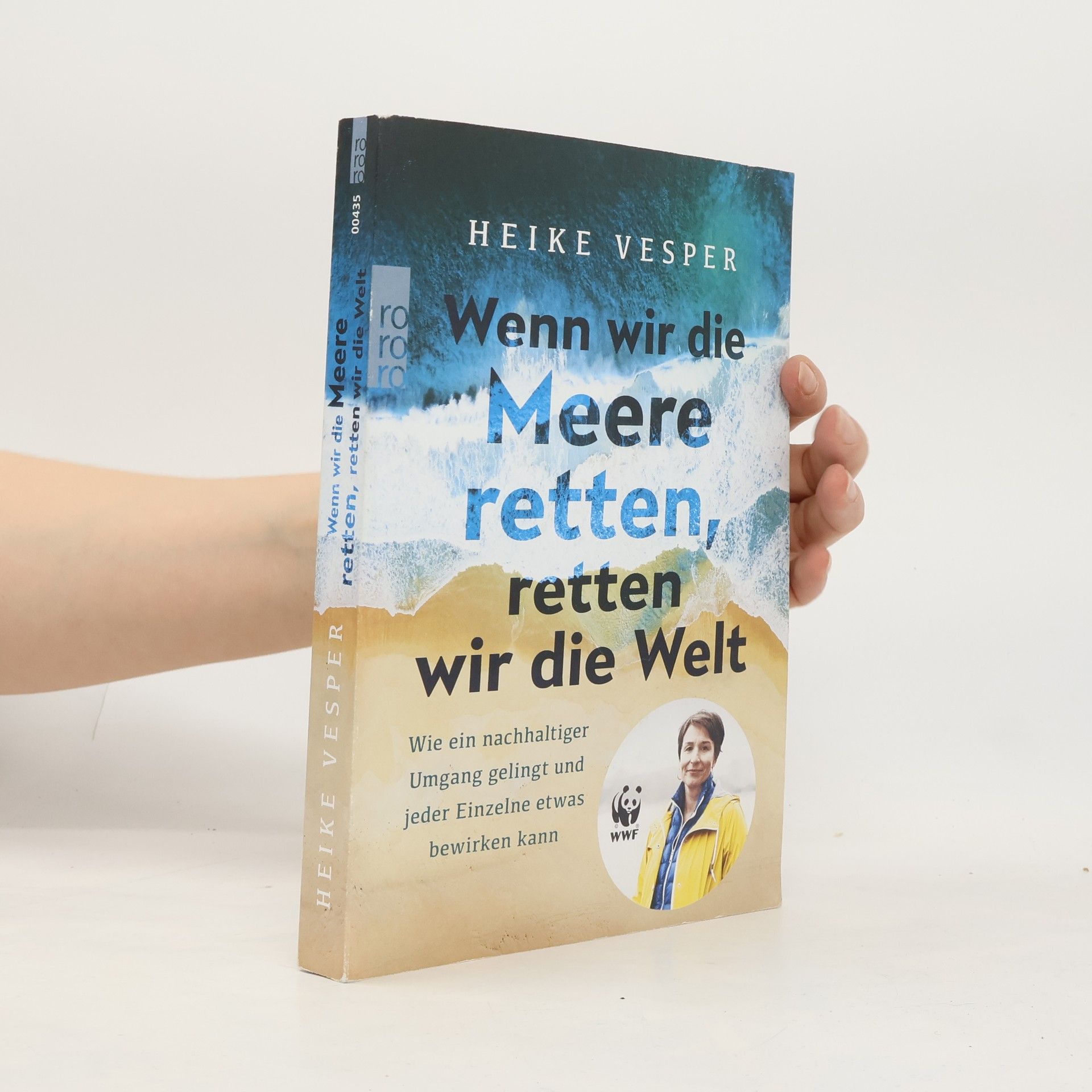 Heike Vesper Wenn wir die Meere retten, retten wir die Welt