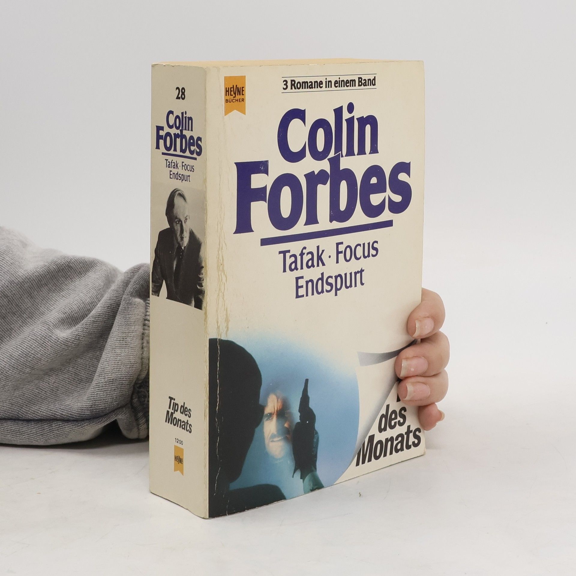 Colin Forbes Tafak. Focus. Endspurt (3 Romane in einem Band)