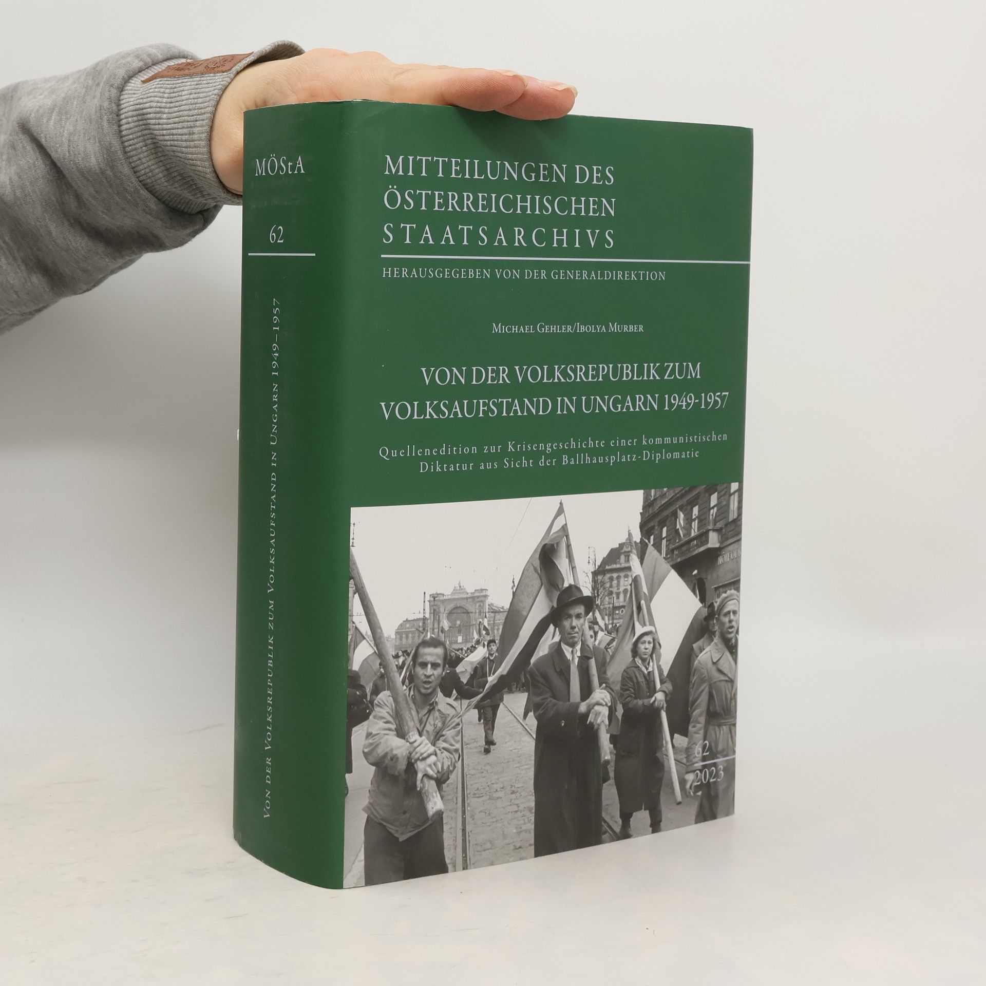 Michael Gehler Von der Volksrepublik zum Volksaufstand in Ungarn 1949–1957