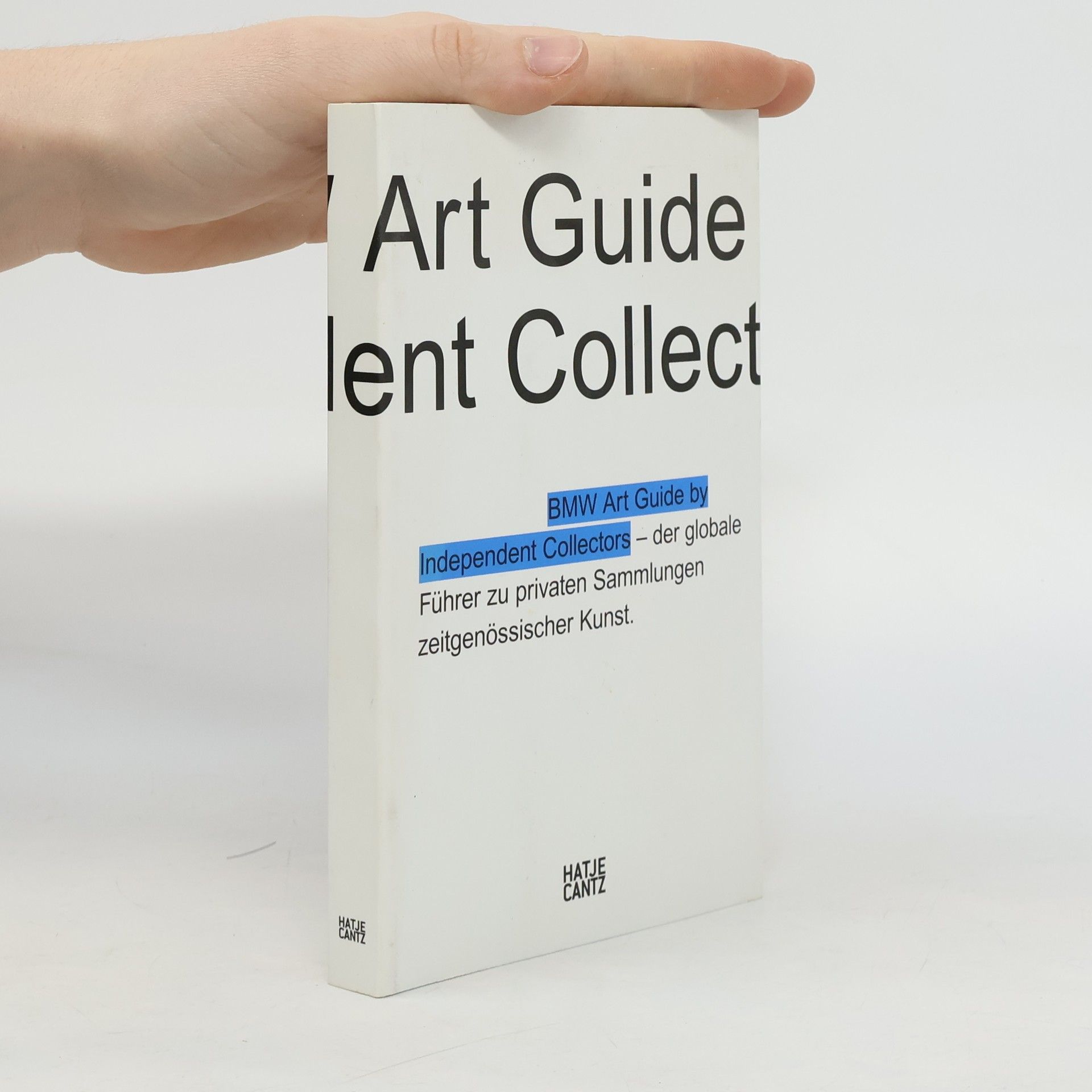 Sylvia D. Volz Der Vierte Bmw Art Guide by Independent Collectors