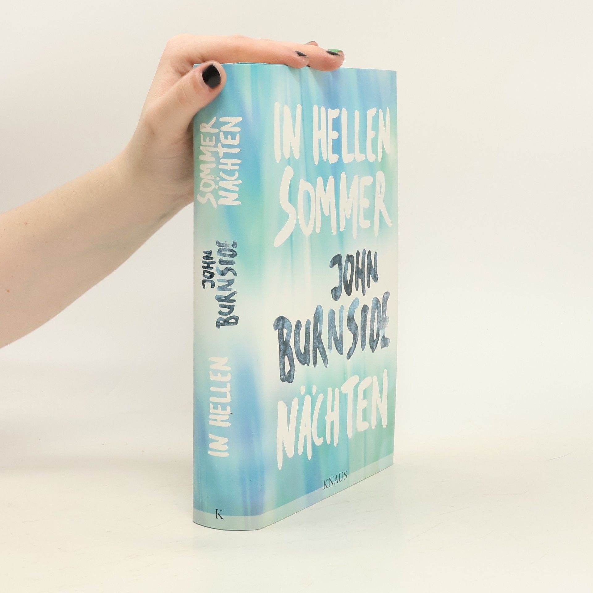 John Burnside In hellen Sommernächten