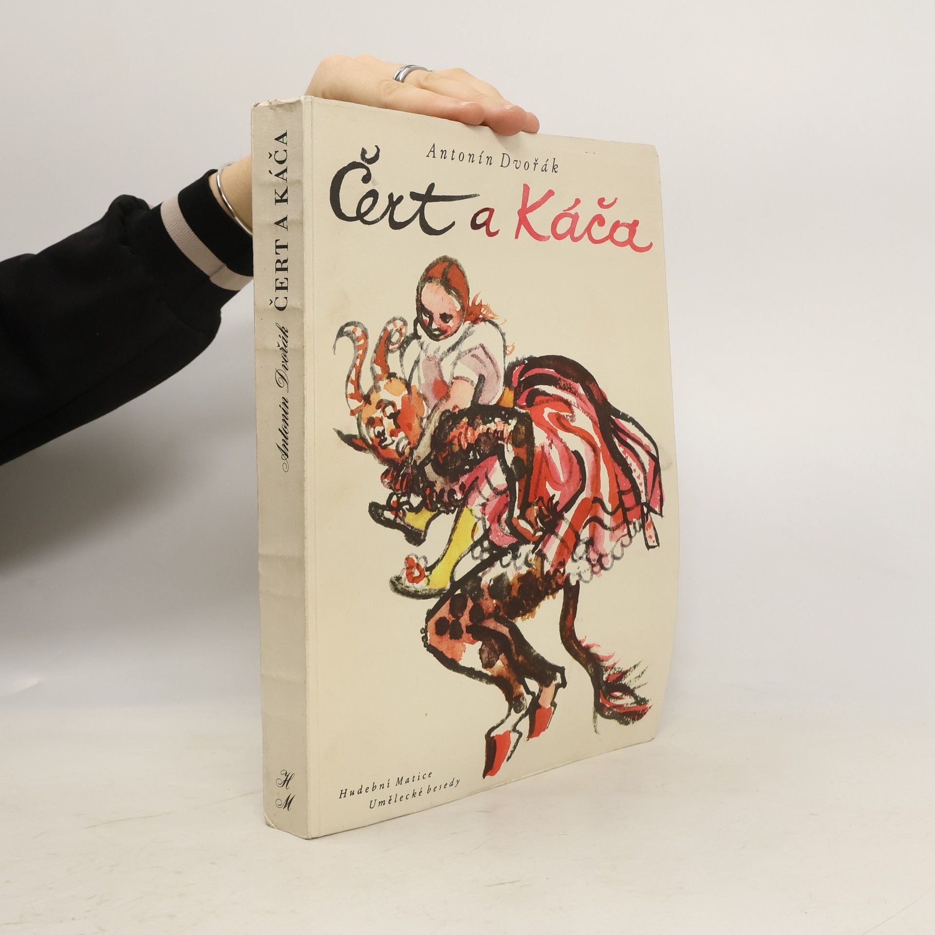 Antonín Dvořák Čert a Káča. Opera o 3 jednáních podle národní pohádky české