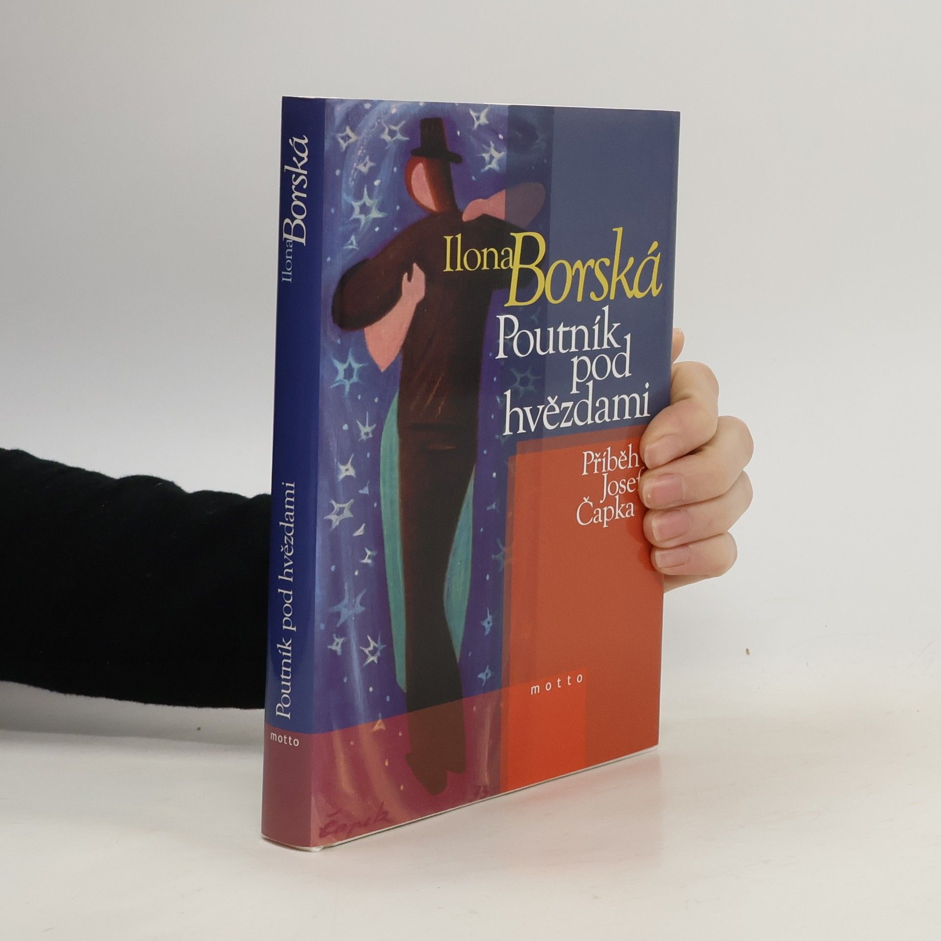 Ilona Borská Poutník pod hvězdami : příběh Josefa Čapka