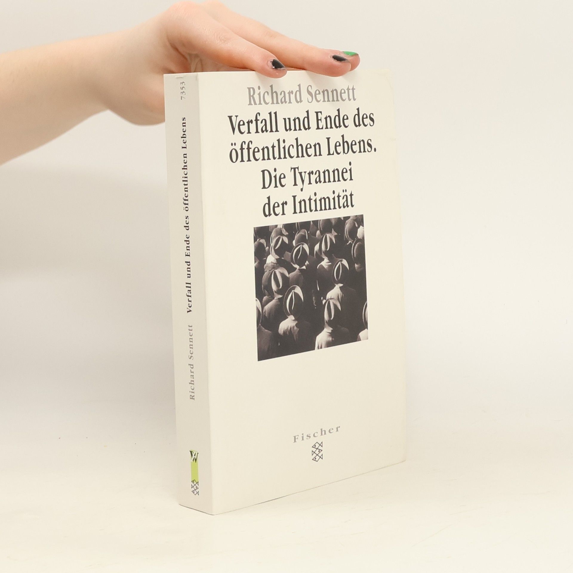 Richard Sennett Verfall und Ende des öffentlichen Lebens