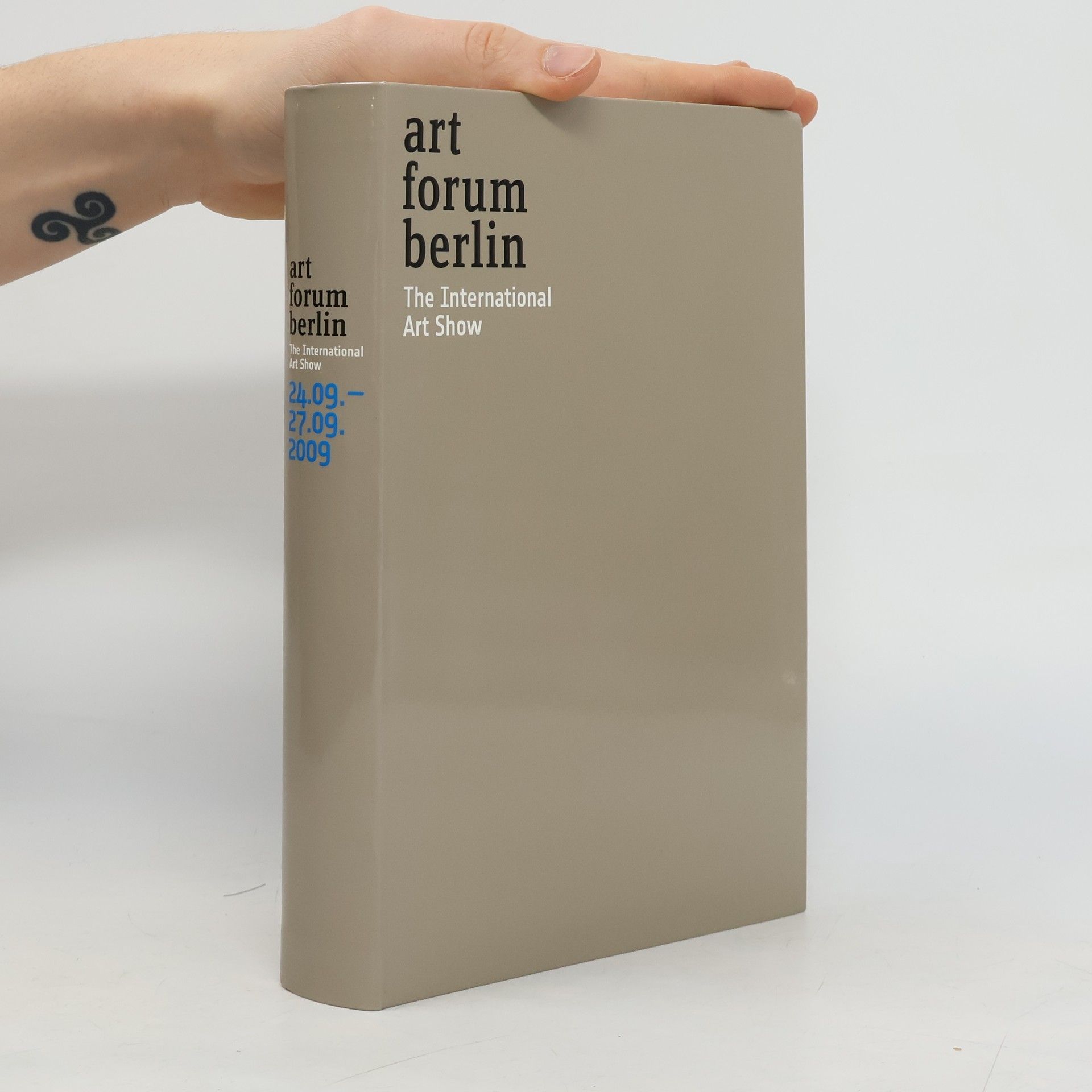 Collectif d'auteurs Art Forum Berlin. The International Art Show 2009