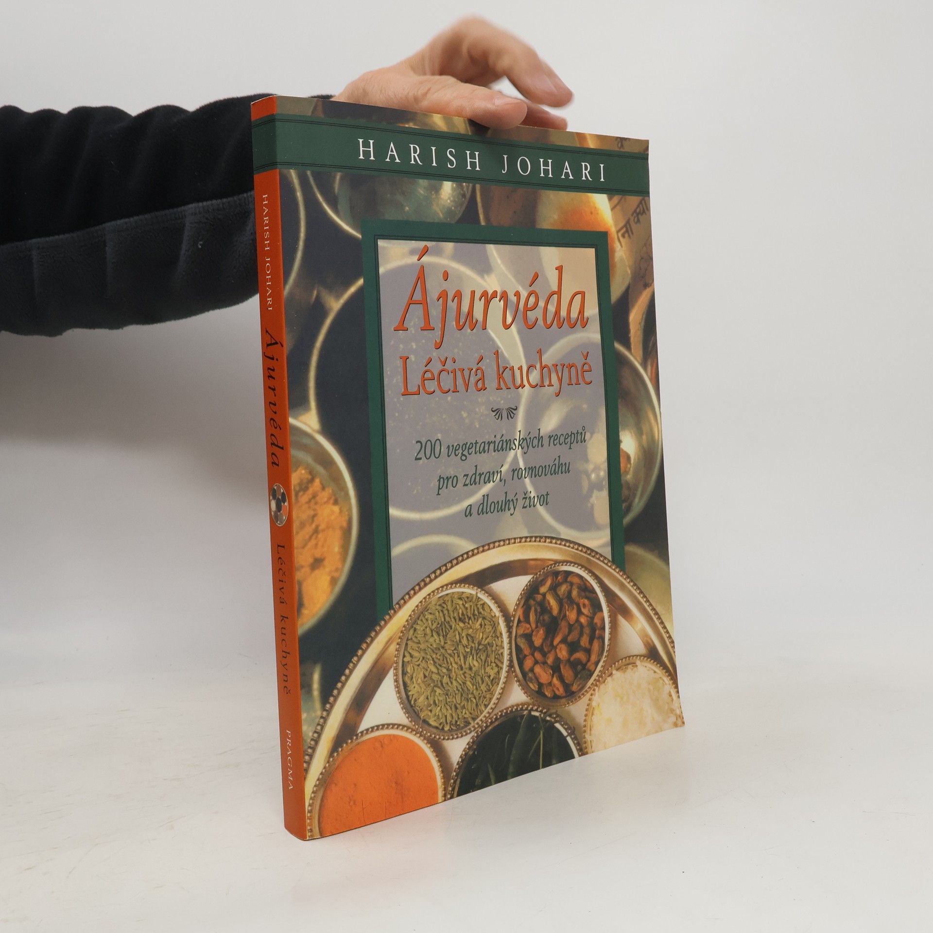 Harish Johari Ájurvéda: Léčivá kuchyně