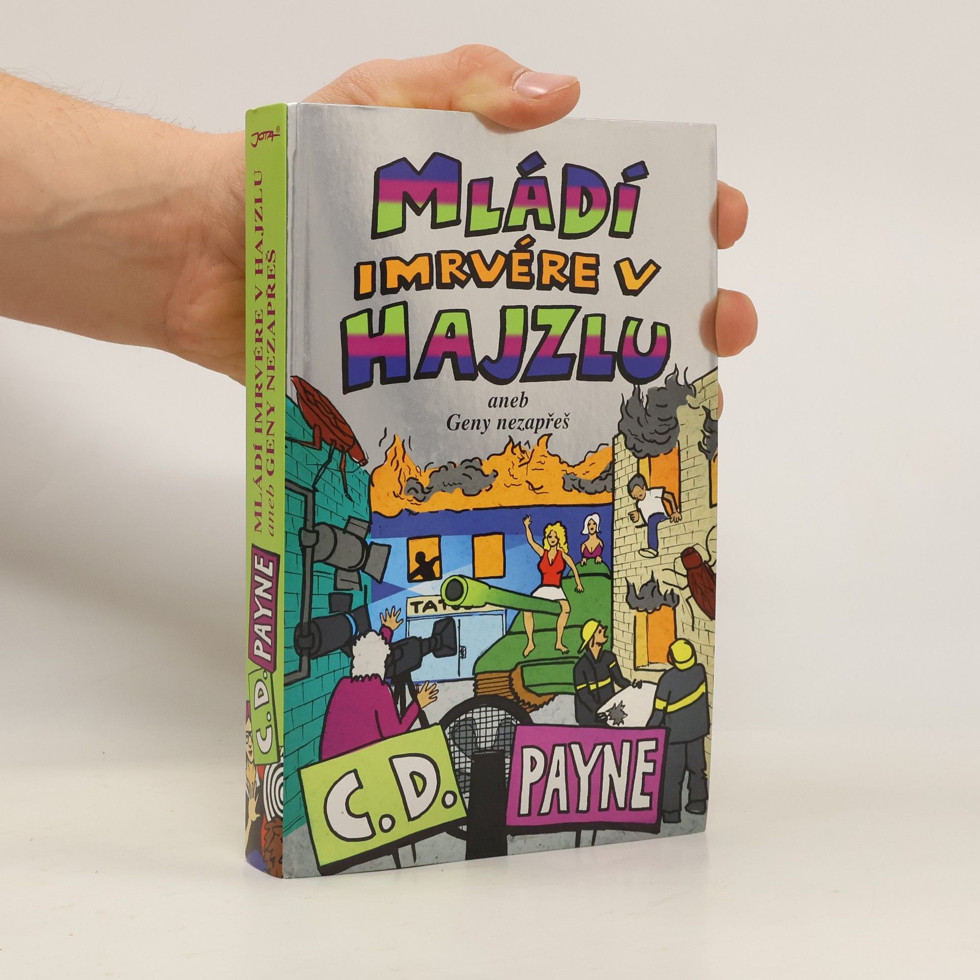 Mládí imrvére v hajzlu. Aneb Geny nezapřeš