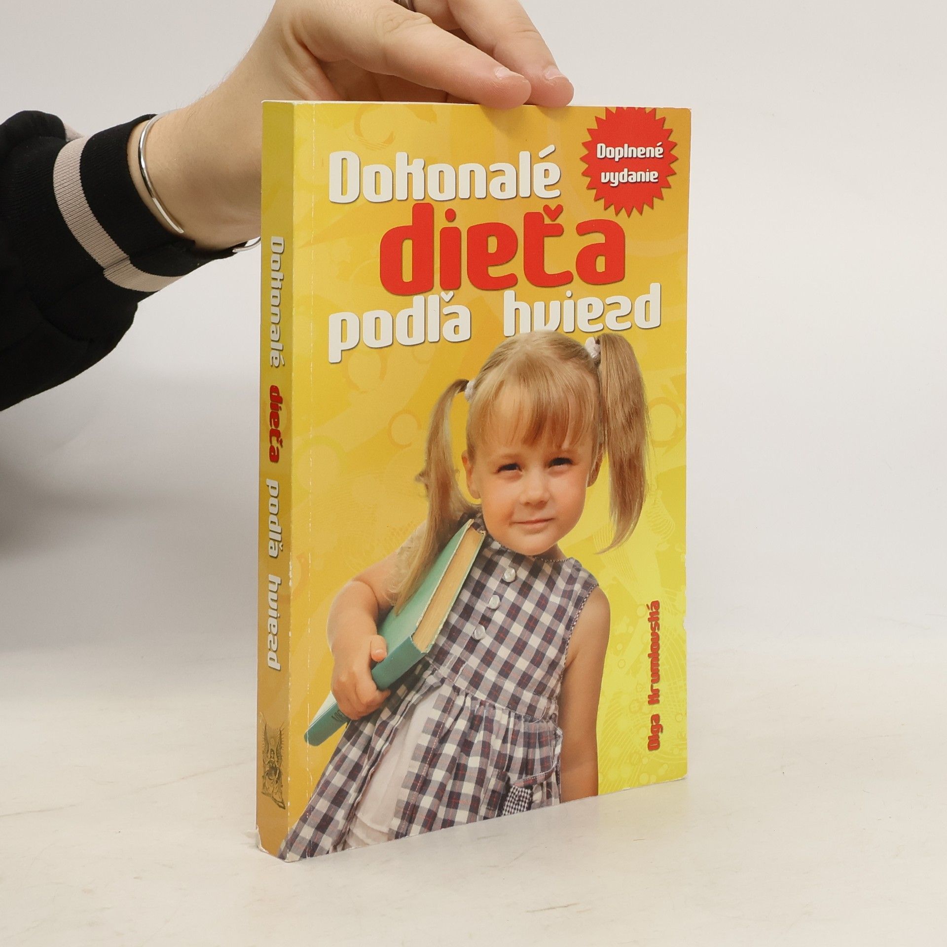 Dokonalé dieťa podľa hviezd : astrológia pre každého