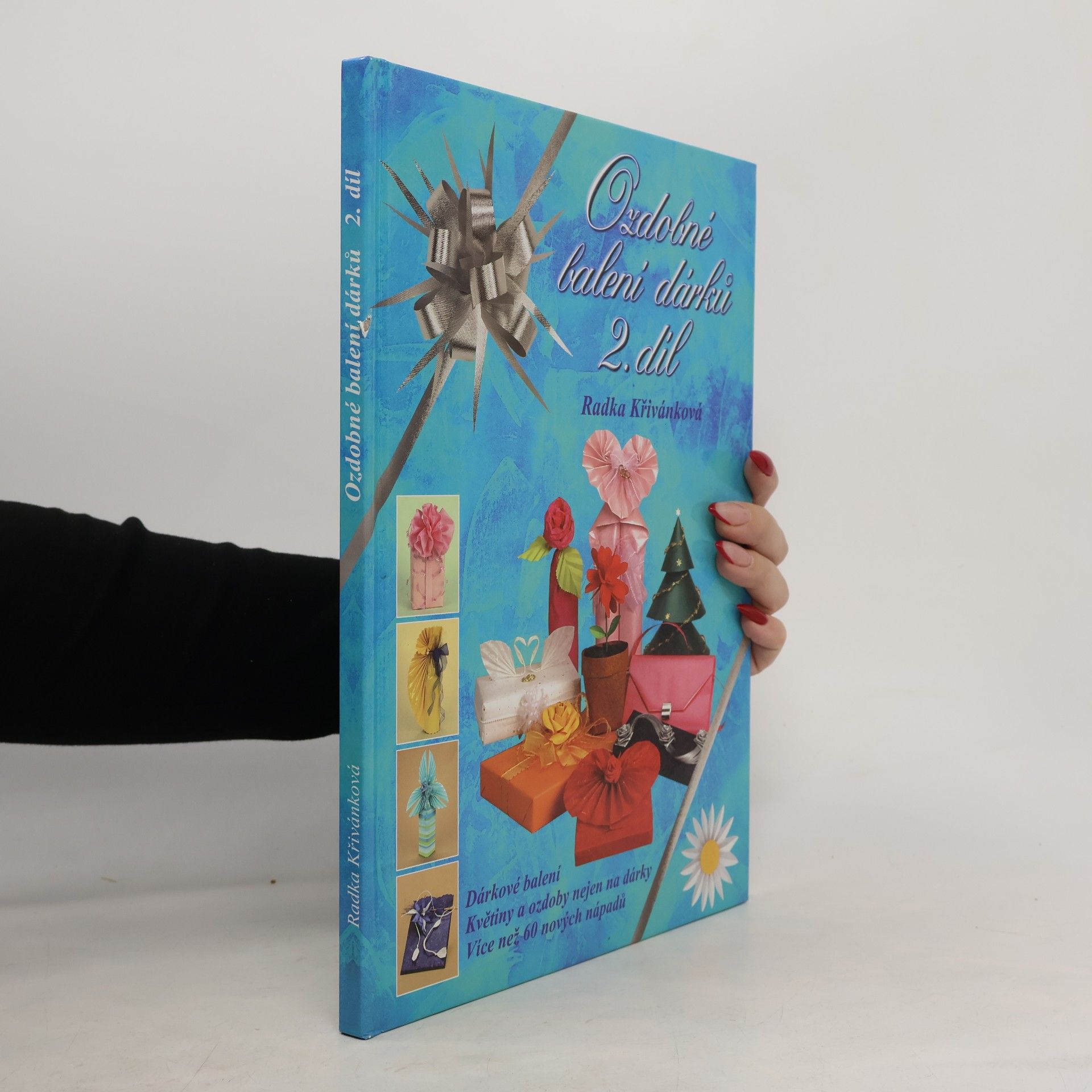 Ozdobné balení dárků. 2. díl