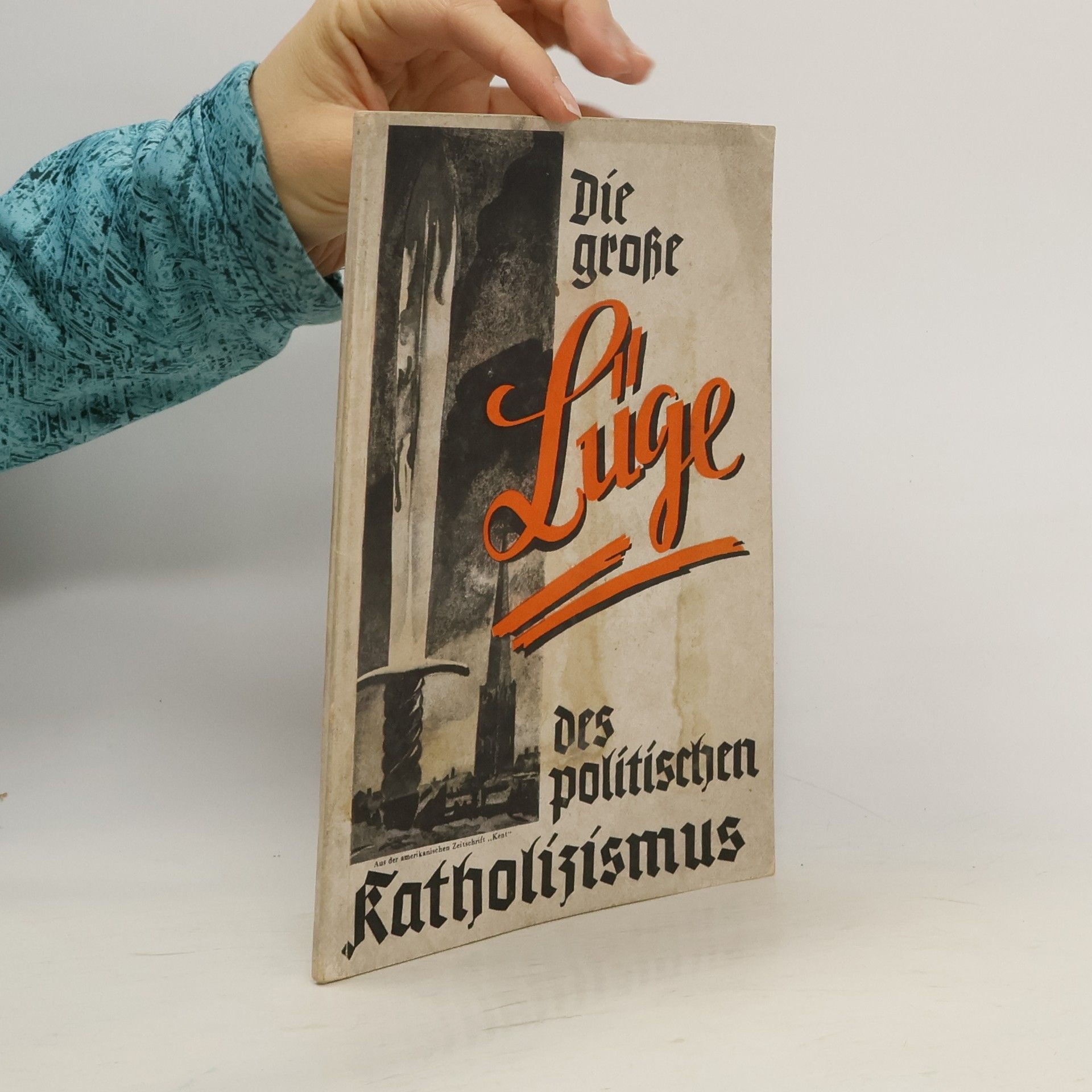 Dieter Schwarz Die grosse Lüge des politischen Katholizismus