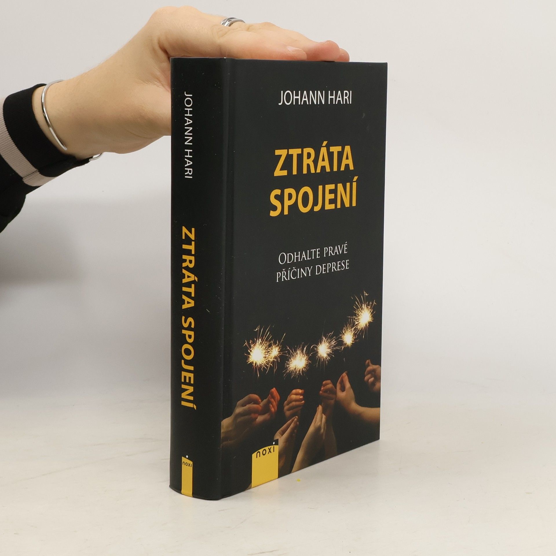 Johann Hari Ztráta spojení : odhalte pravé příčiny deprese